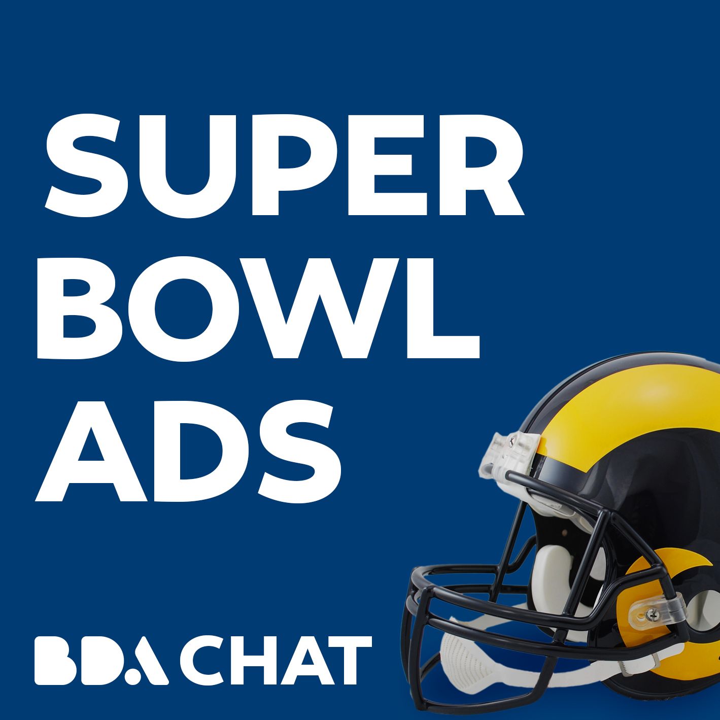 BDAchat 52: Supermassive Super Bowl Ads