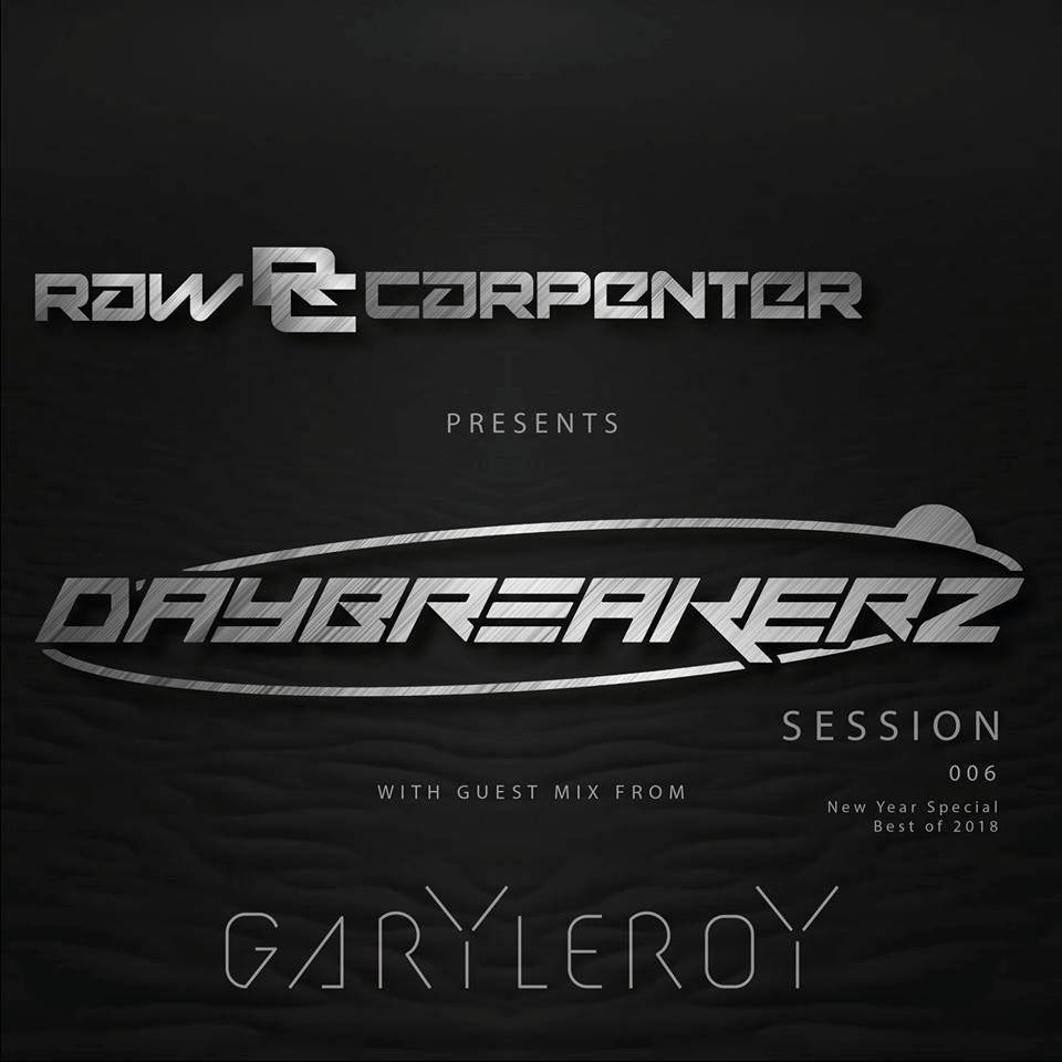 Gary Leroy @ Guest Mix For Daybreakerz