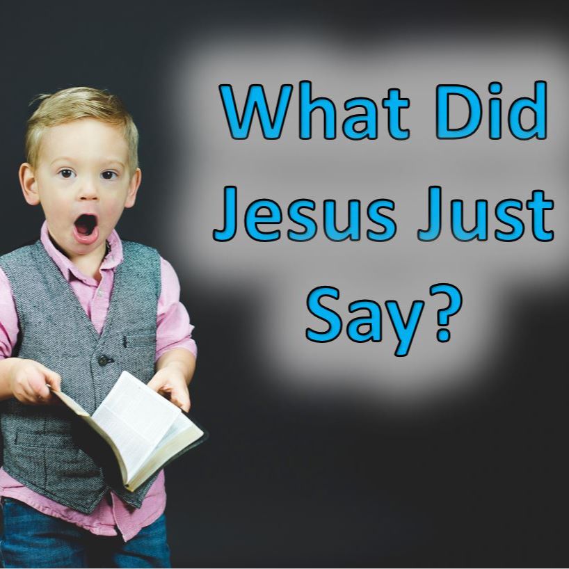 2/3/19 Things We Wish Jesus Didnt Say Pt 4 Matt 7 2/3/19 Things We Wish Jesus Didnt Say Pt 4 Matt 7