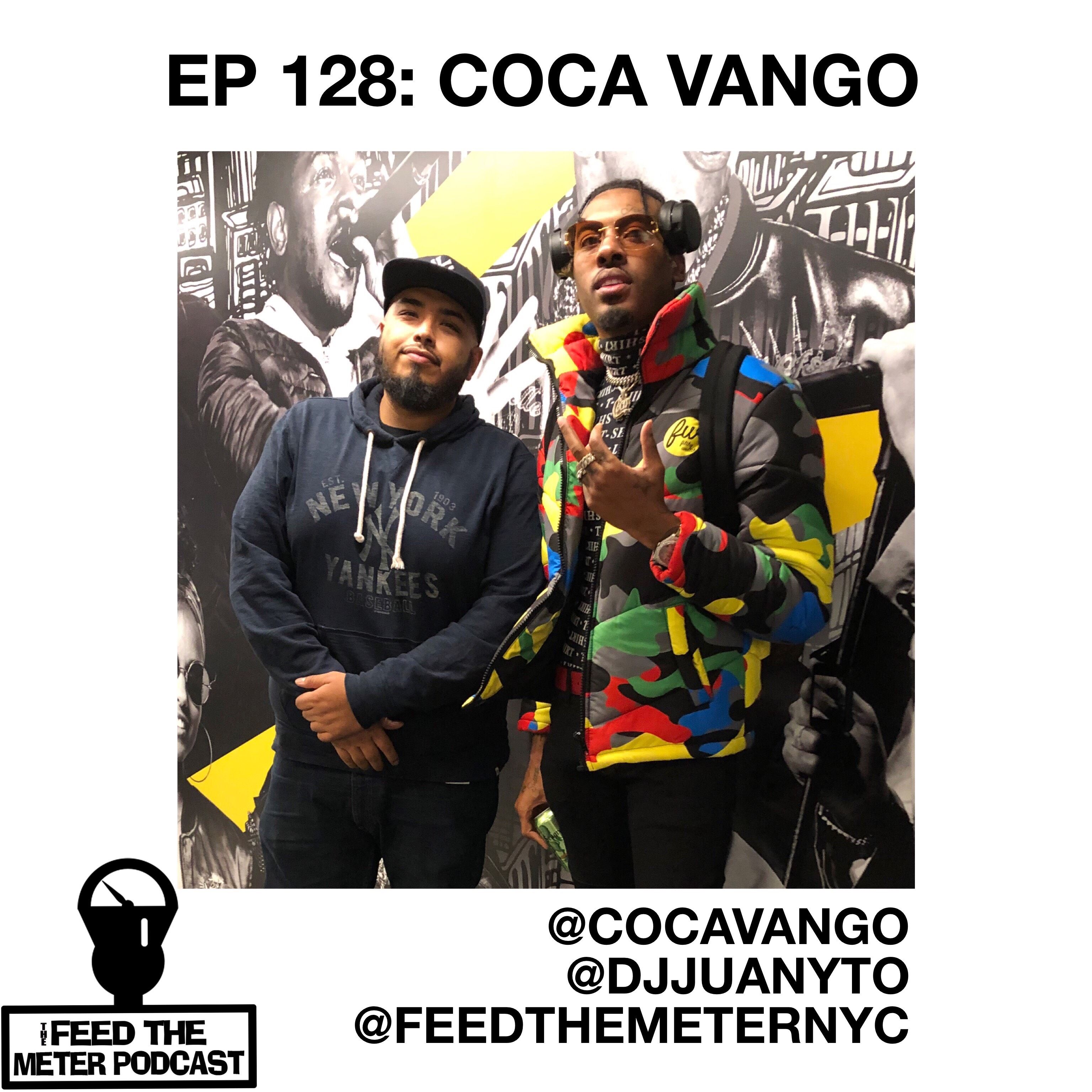 Ep 128: Coca Vango Talks Art Appreciation, Learning The Hustle, L.A. Reid & Jazze Pha w/ Dj Juanyto