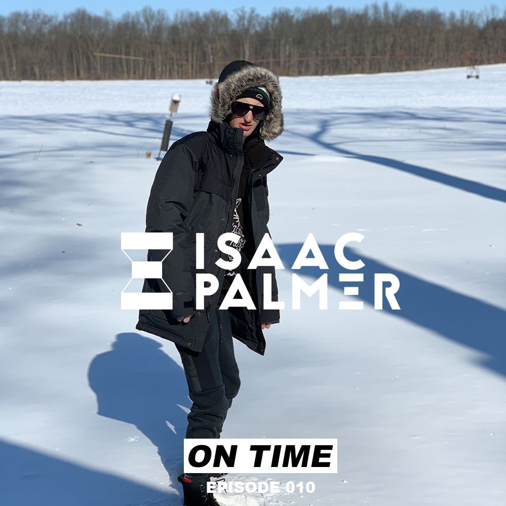 Isaac Palmer: On Time #10
