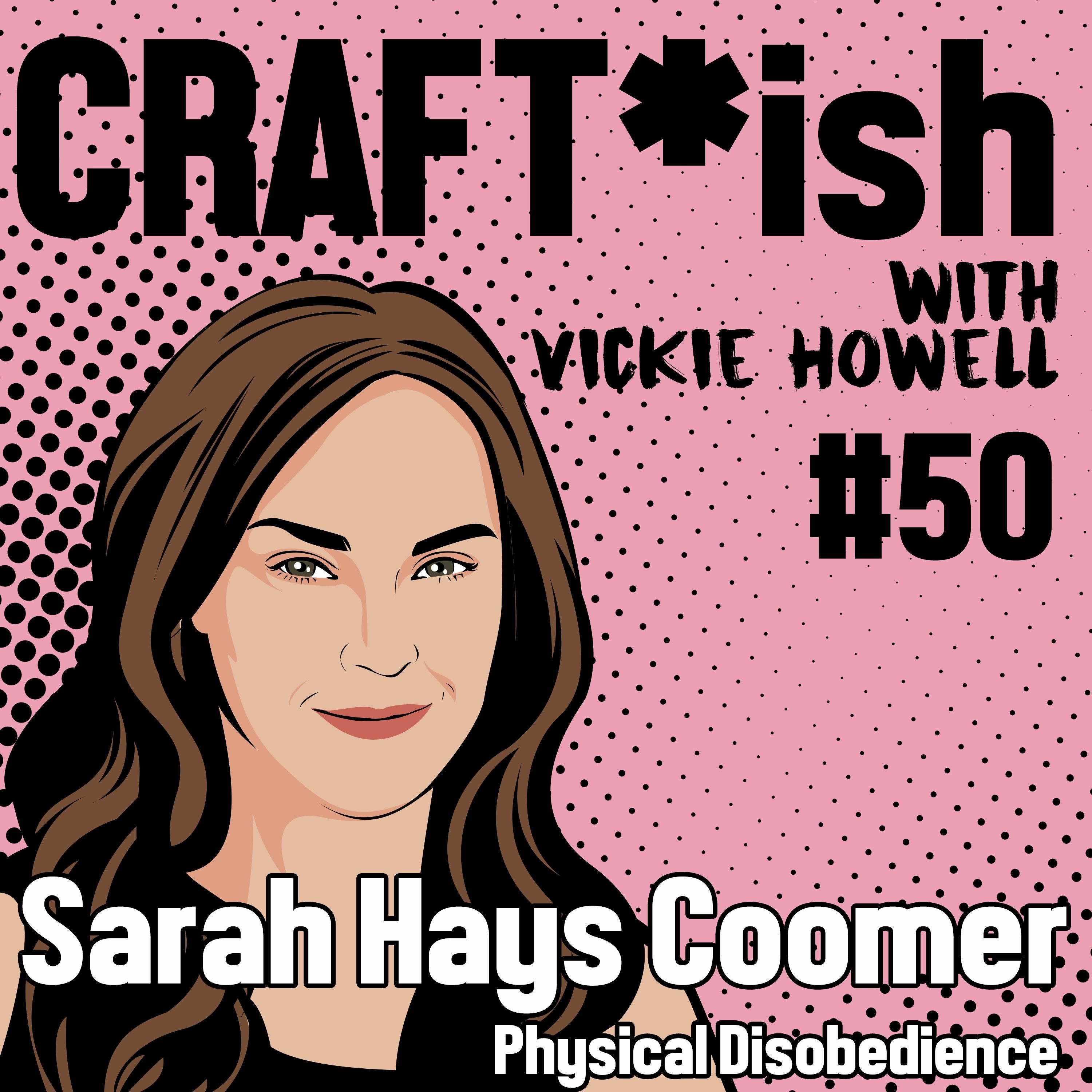 CRAFT-ish Podcast with Vickie Howell