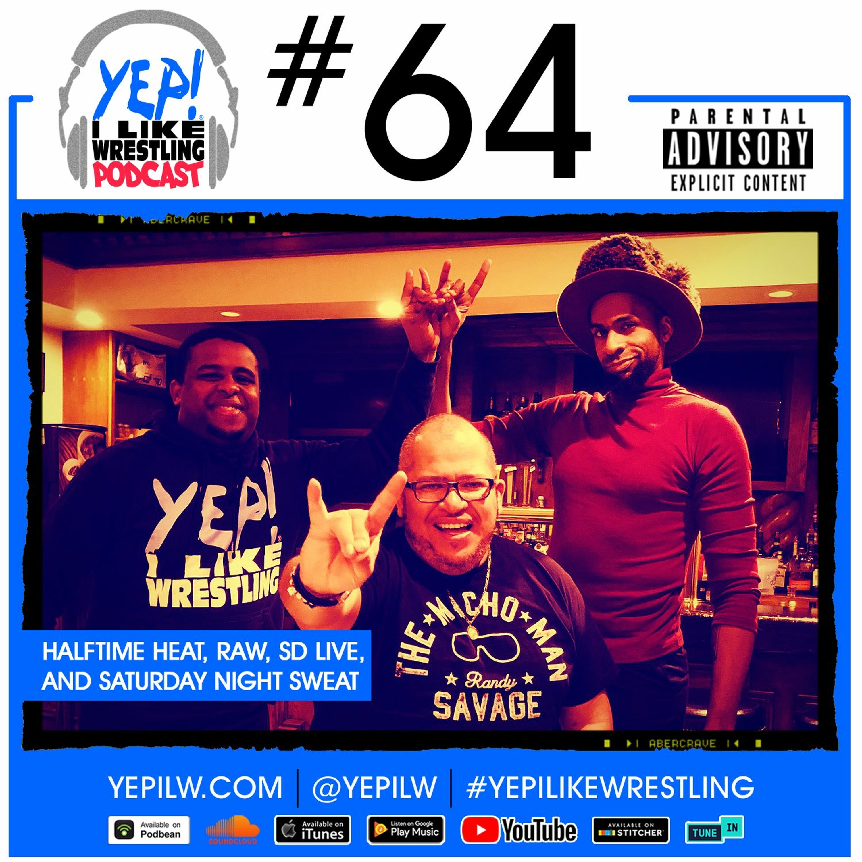 YEP! I LIKE WRESTLING PODCAST