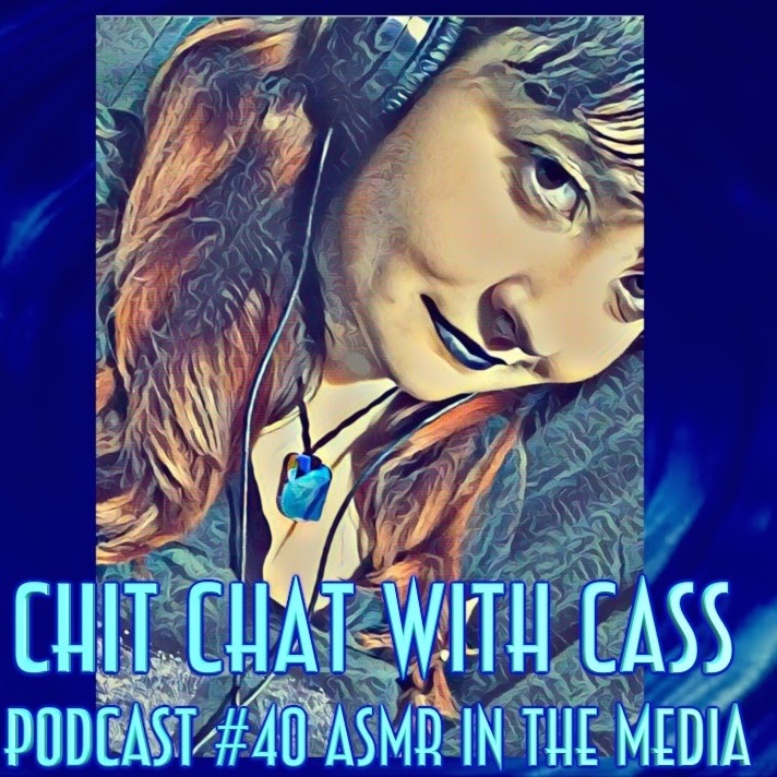 Episode 40: ASMR In the Media