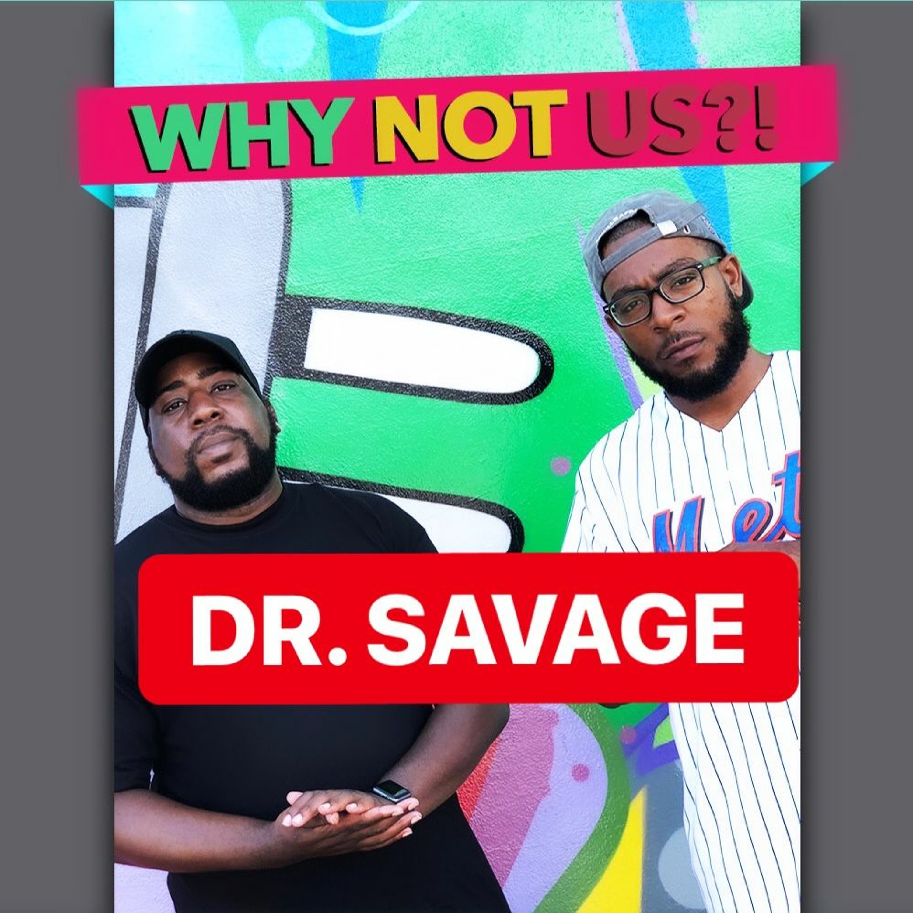 Dr. Savage