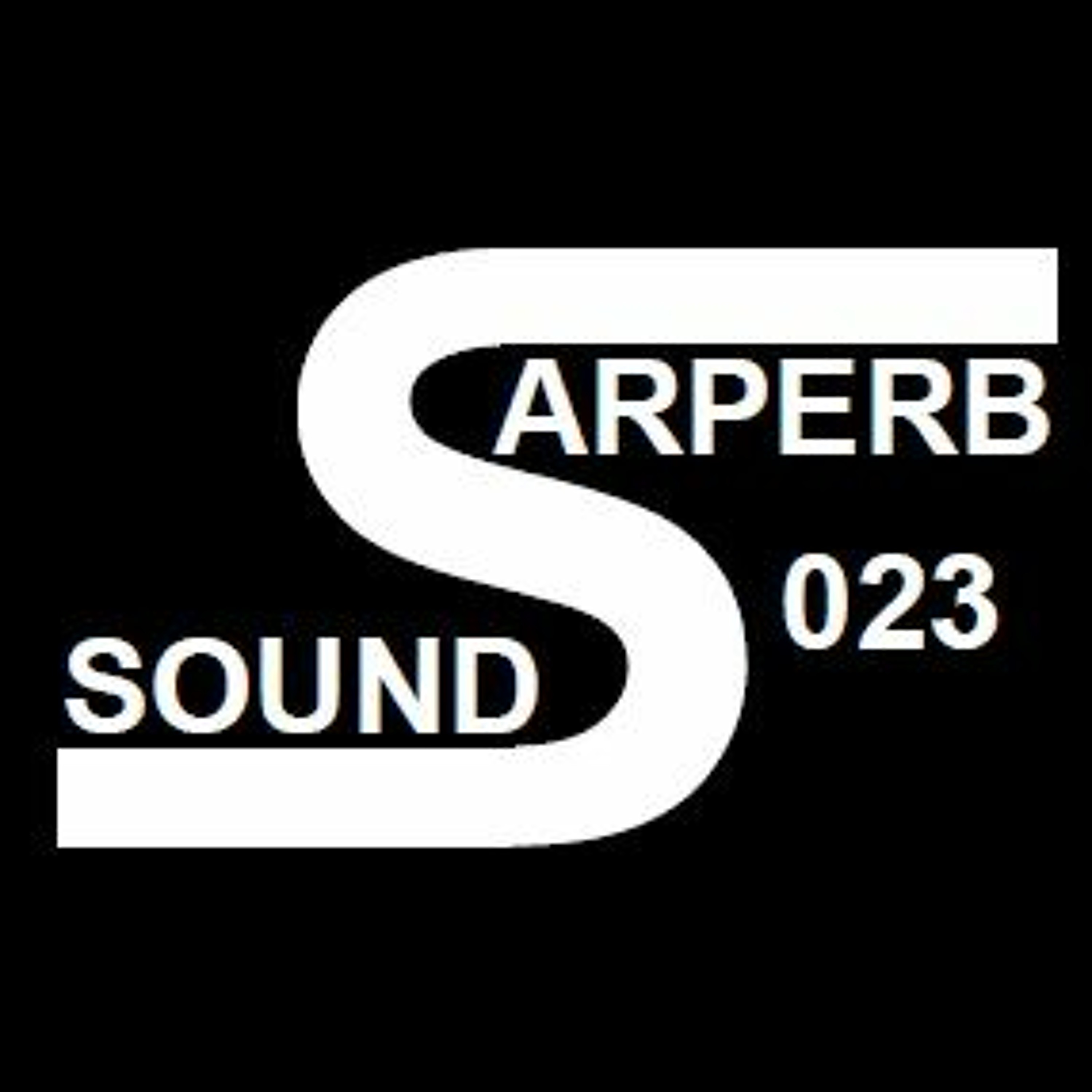 MrSarpa presents Sarperb Sounds