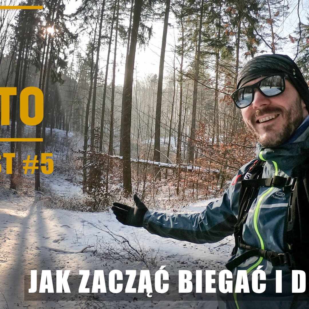VAI ALTO podcast #5 - Jak zacząć biegać i dlaczego?