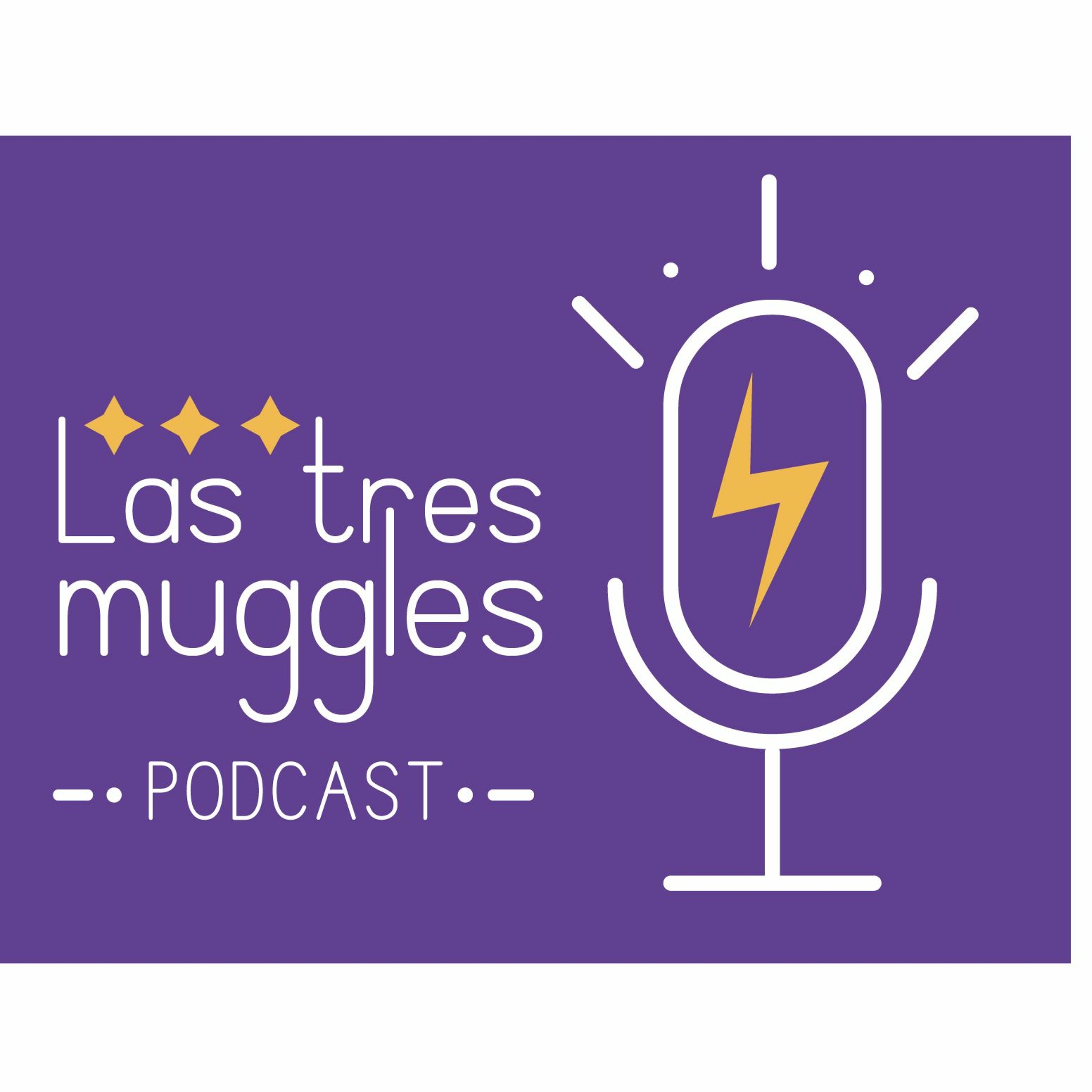 Las tres muggles podcast