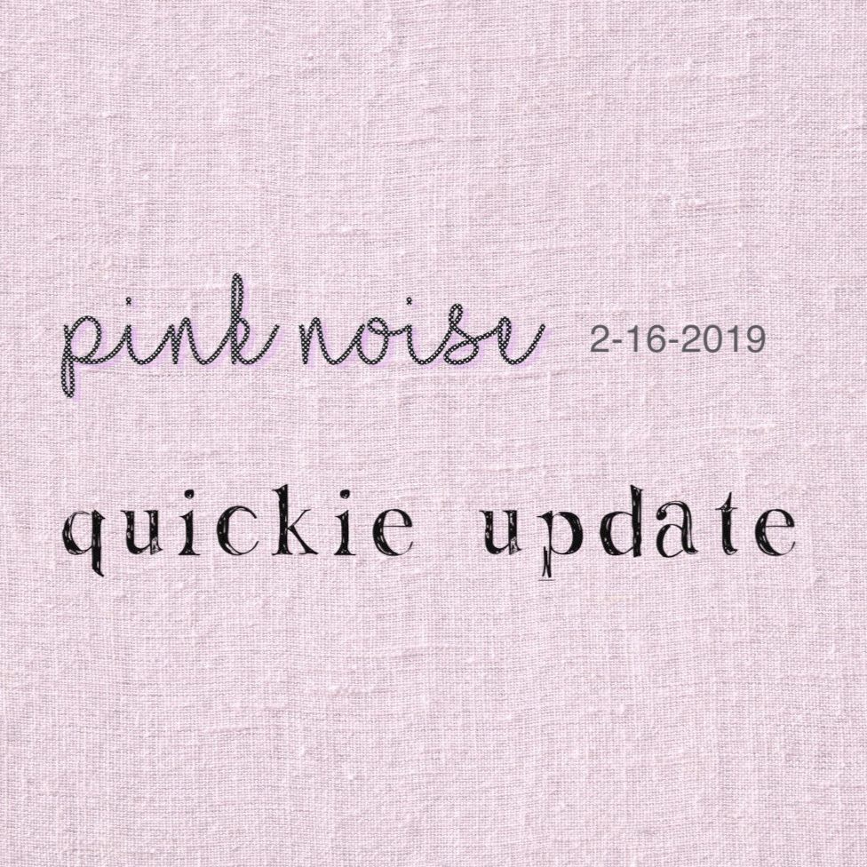 Quickie Update