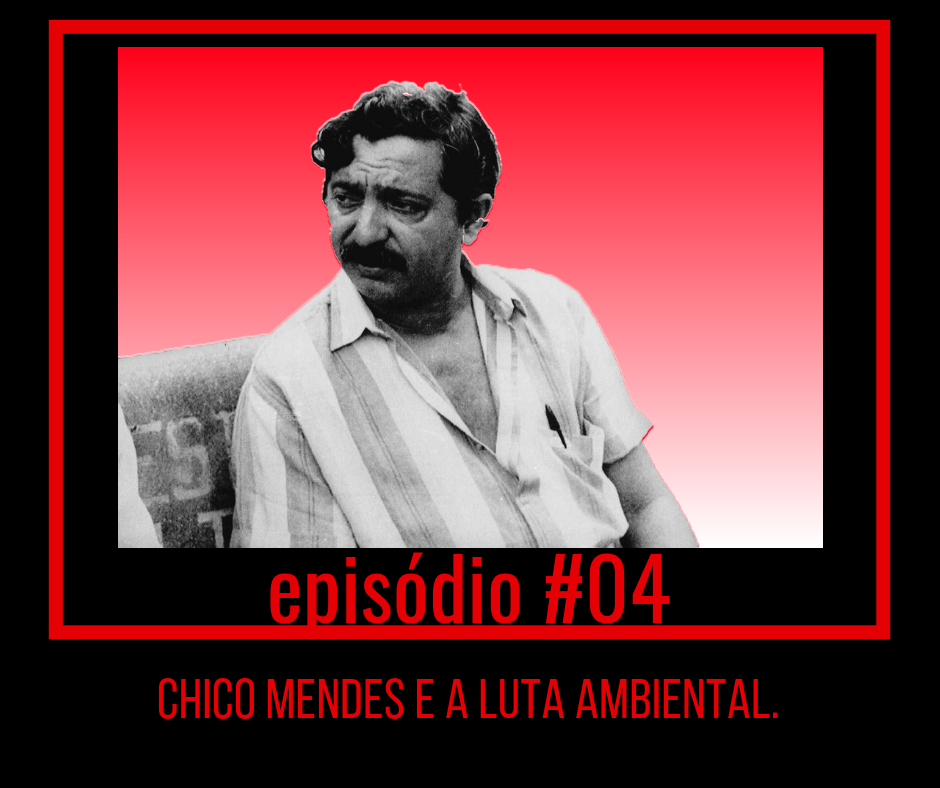 Comucast 4 - Chico Mendes e a luta ambiental. Comucast 4 - Chico Mendes e a luta ambiental.