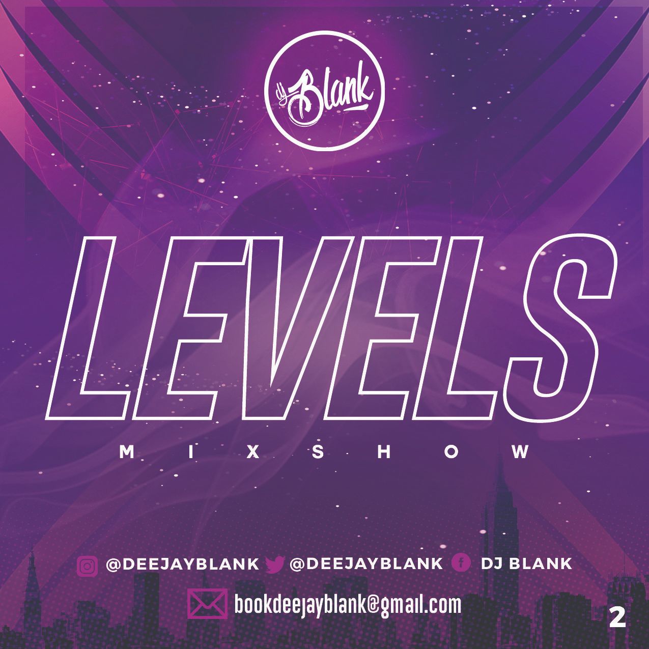 Levels Mixshow 2 - DJ Blank