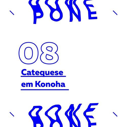 #08 - Catequese em Konoha