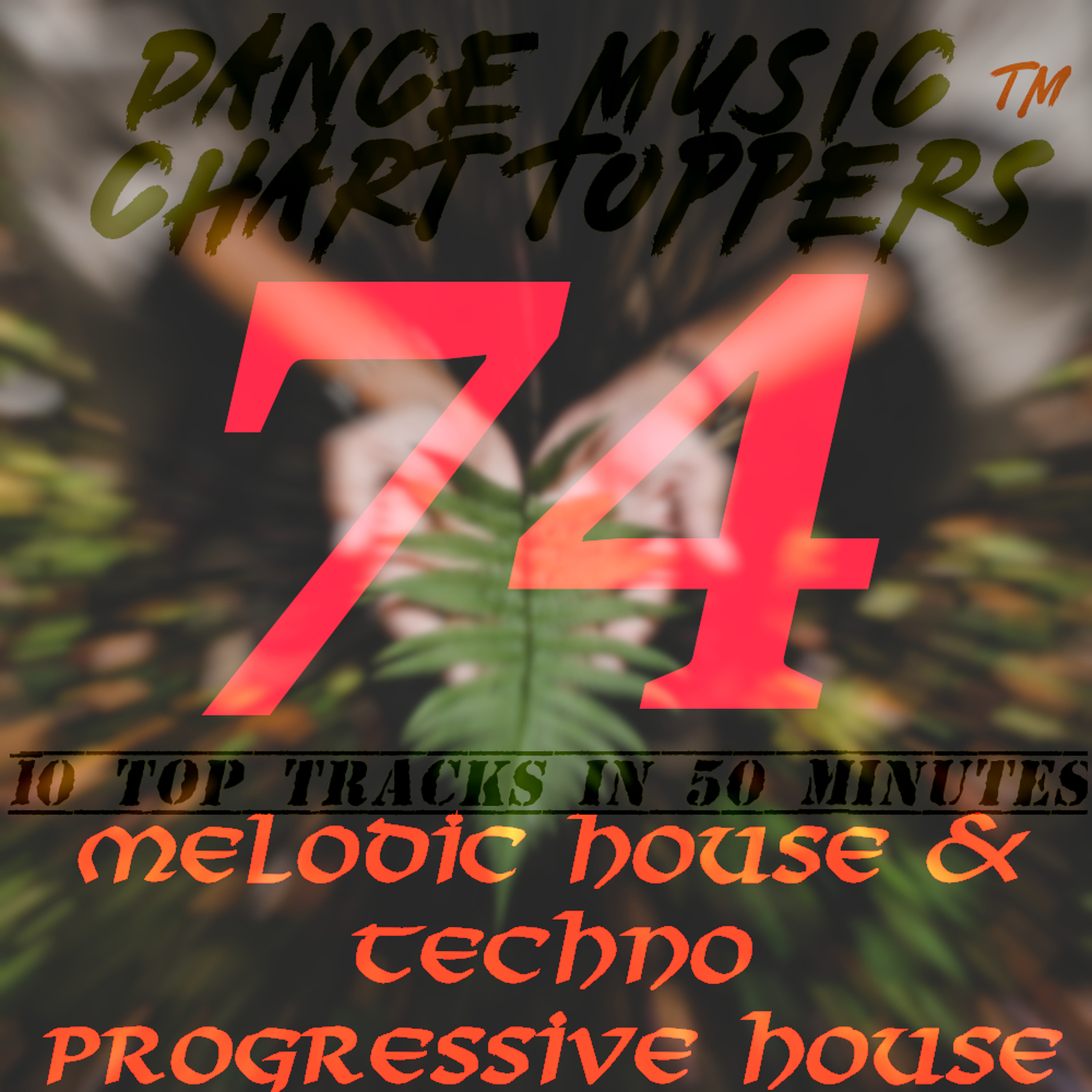 Dance Music Chart Toppers™ 10 Tracks in 50 Minutes