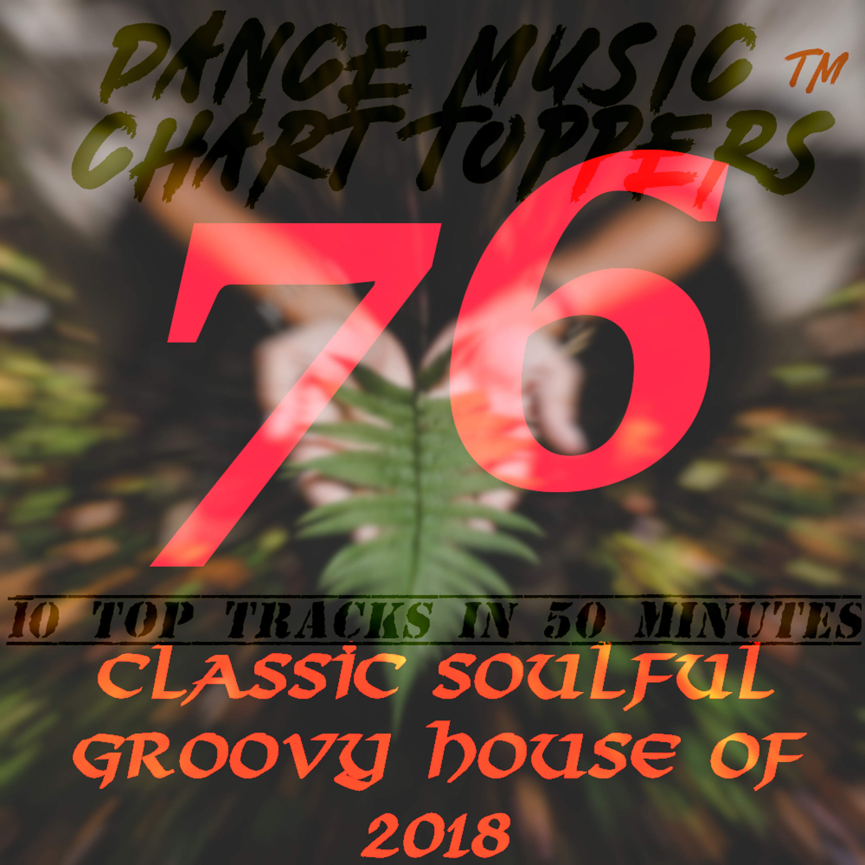 Dance Music Chart Toppers™ 10 Tracks in 50 Minutes
