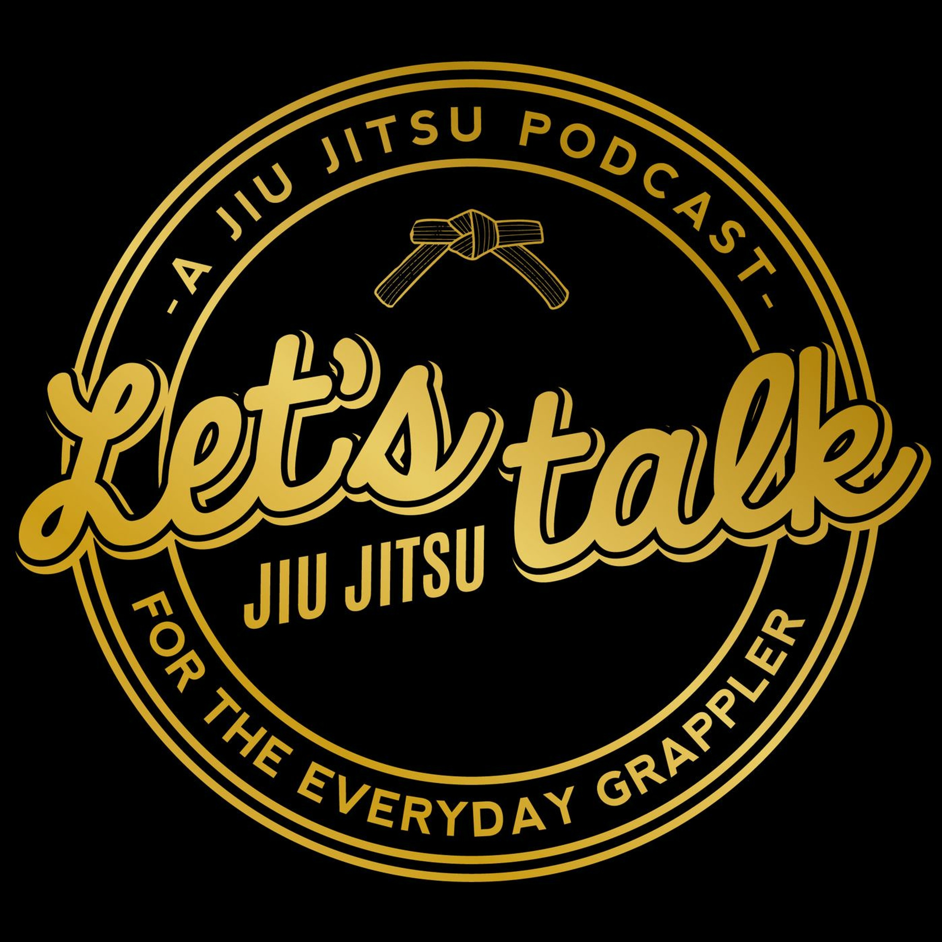 Let\'s Talk Jiu Jitsu Podcast
