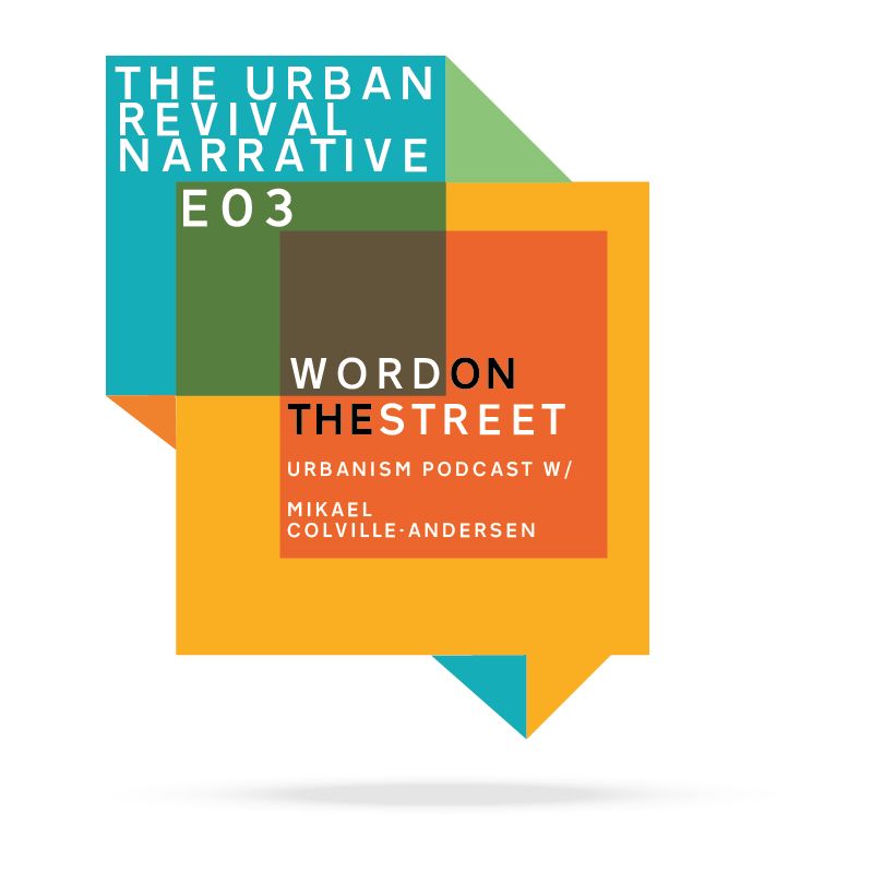 03 The Urban Revival Narrative