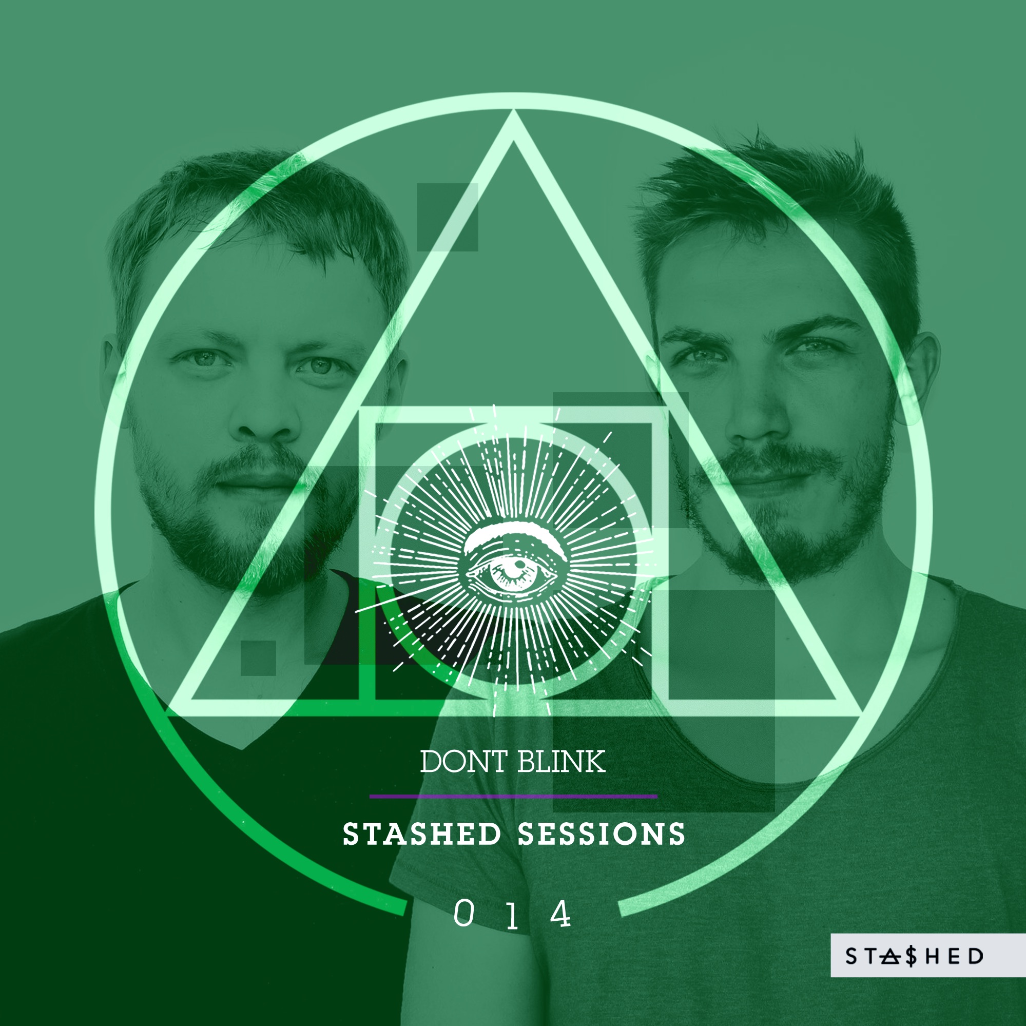 Stashed Sessions 014 DONT BLINK 27/02/2019