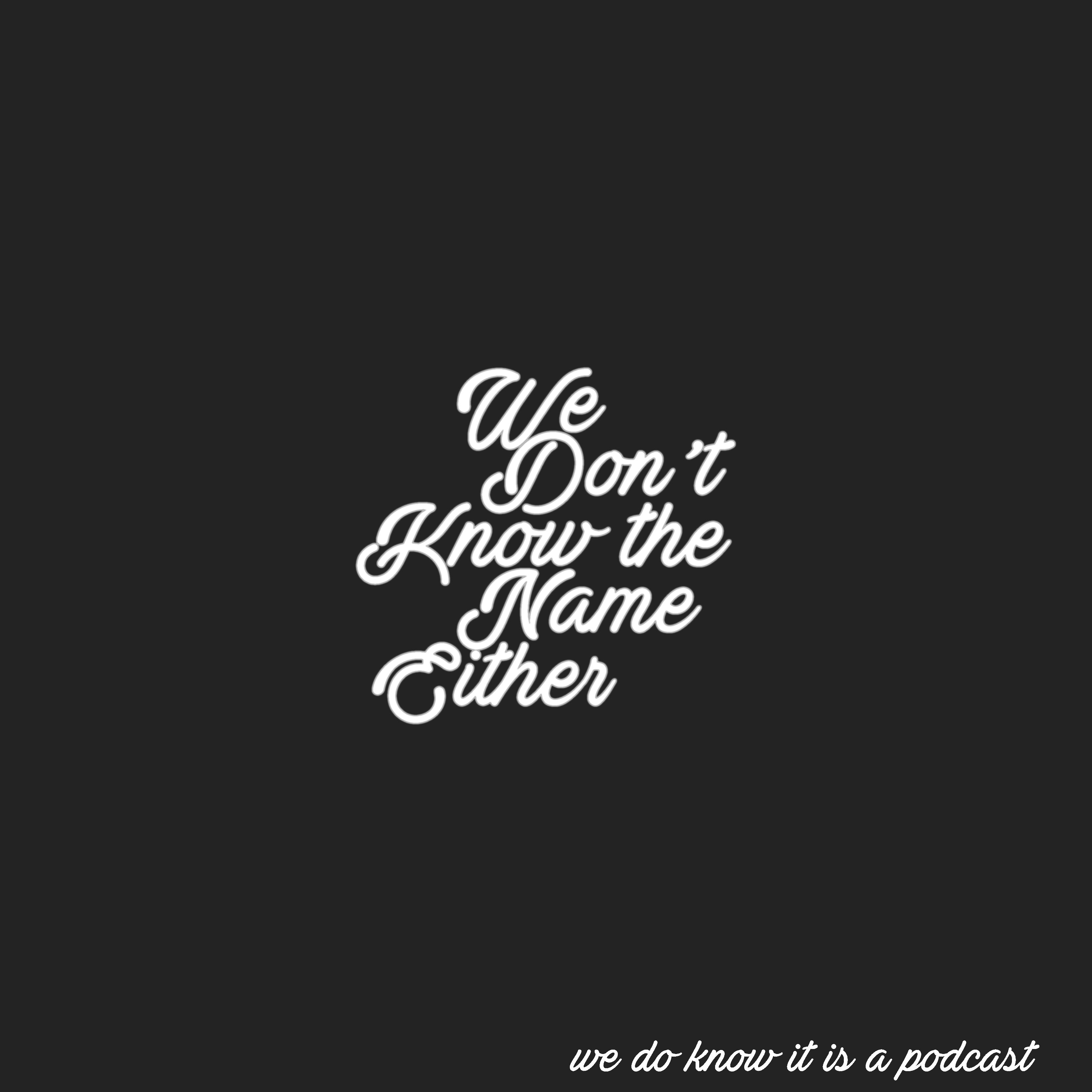 WDKTNE Ep 1 (How We Met)