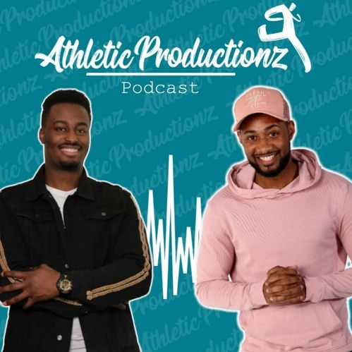ANDREW ROBERTSON | Athletic Productionz Podcast #2