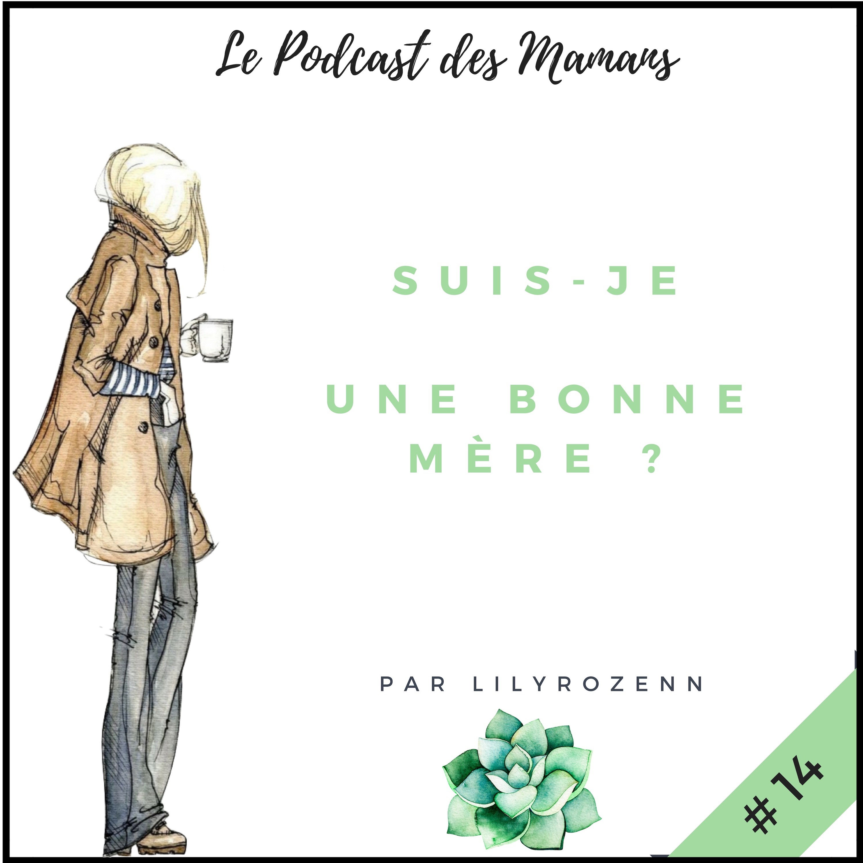 Le Podcast des Mamans