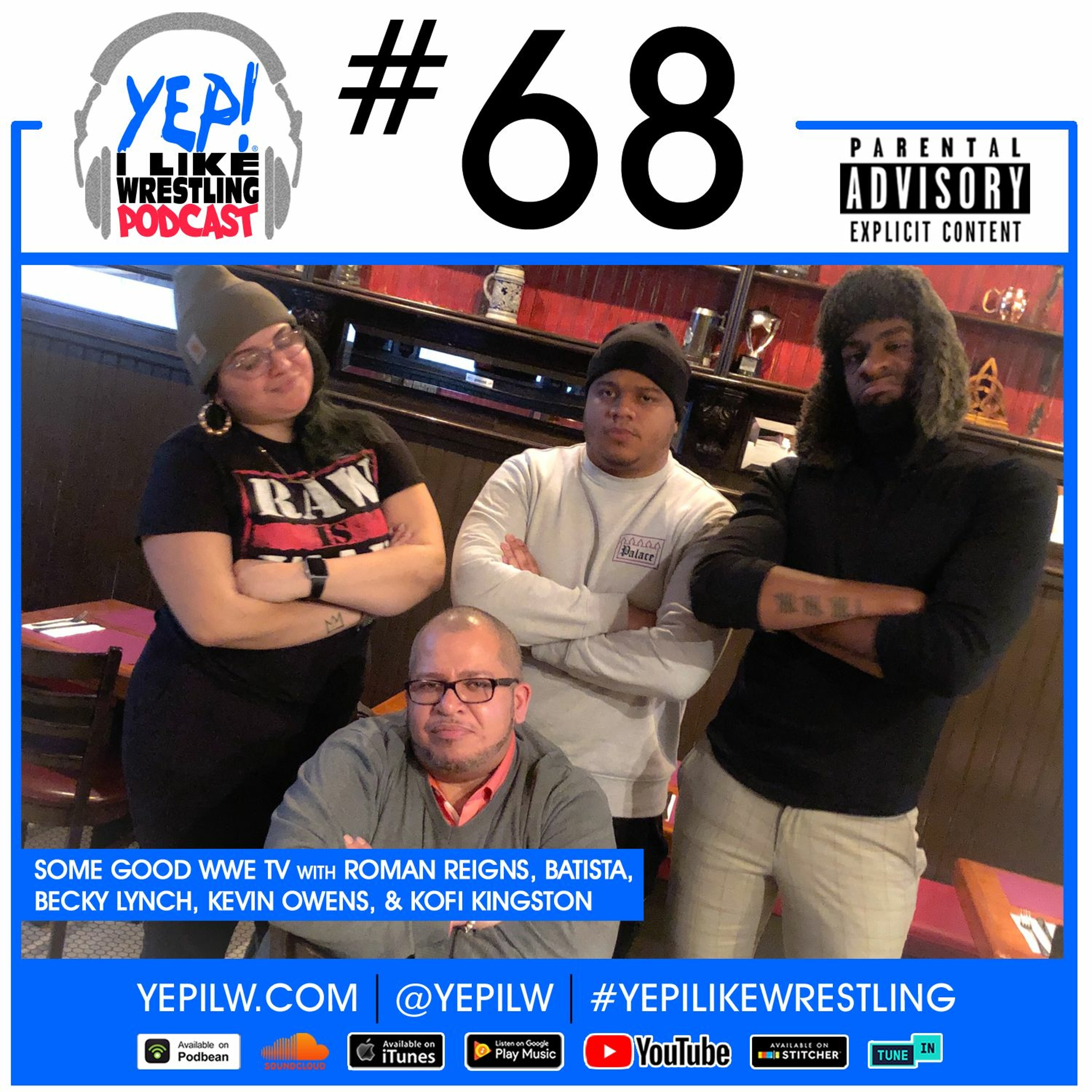 YEP! I LIKE WRESTLING PODCAST