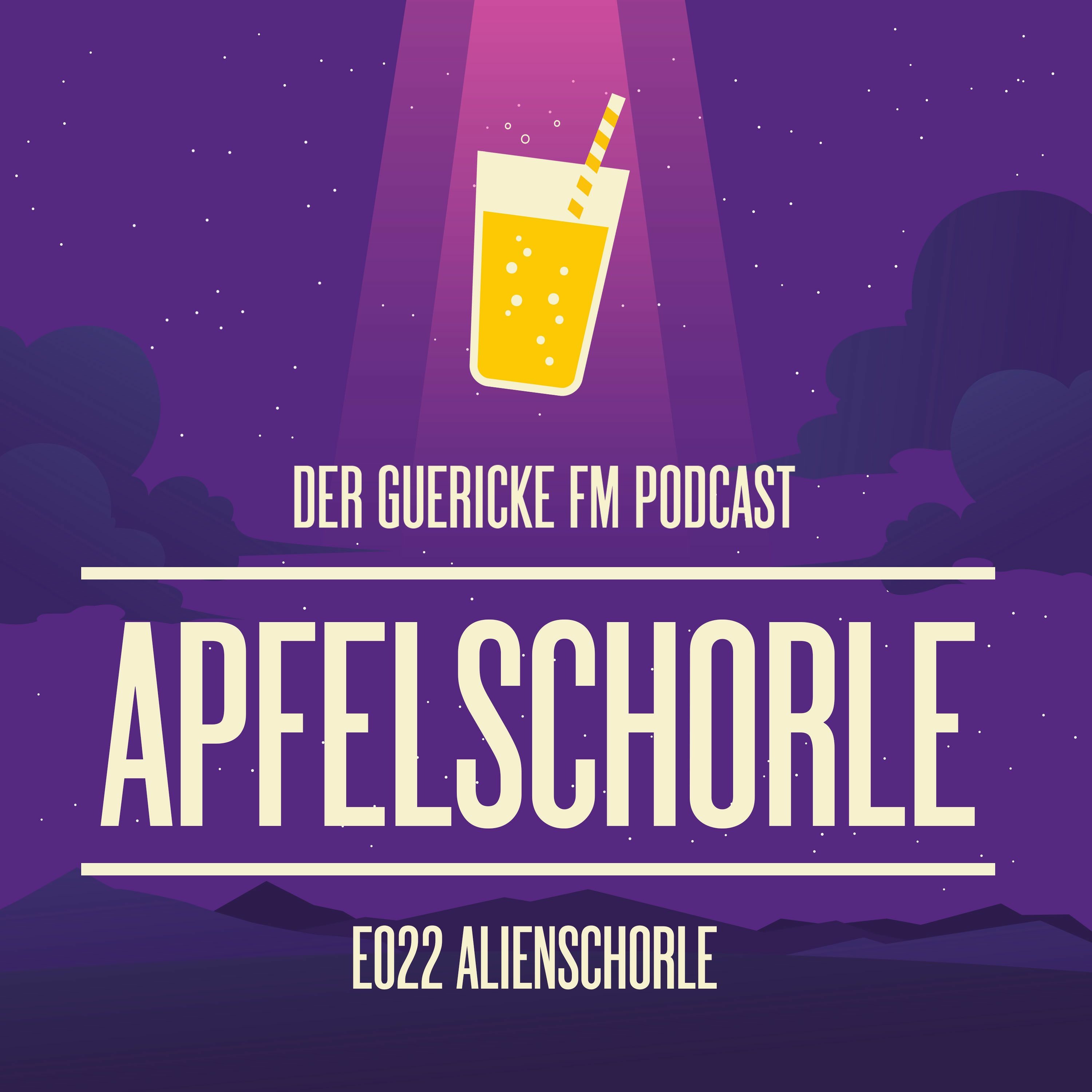 Alienschorle (Episode 22)