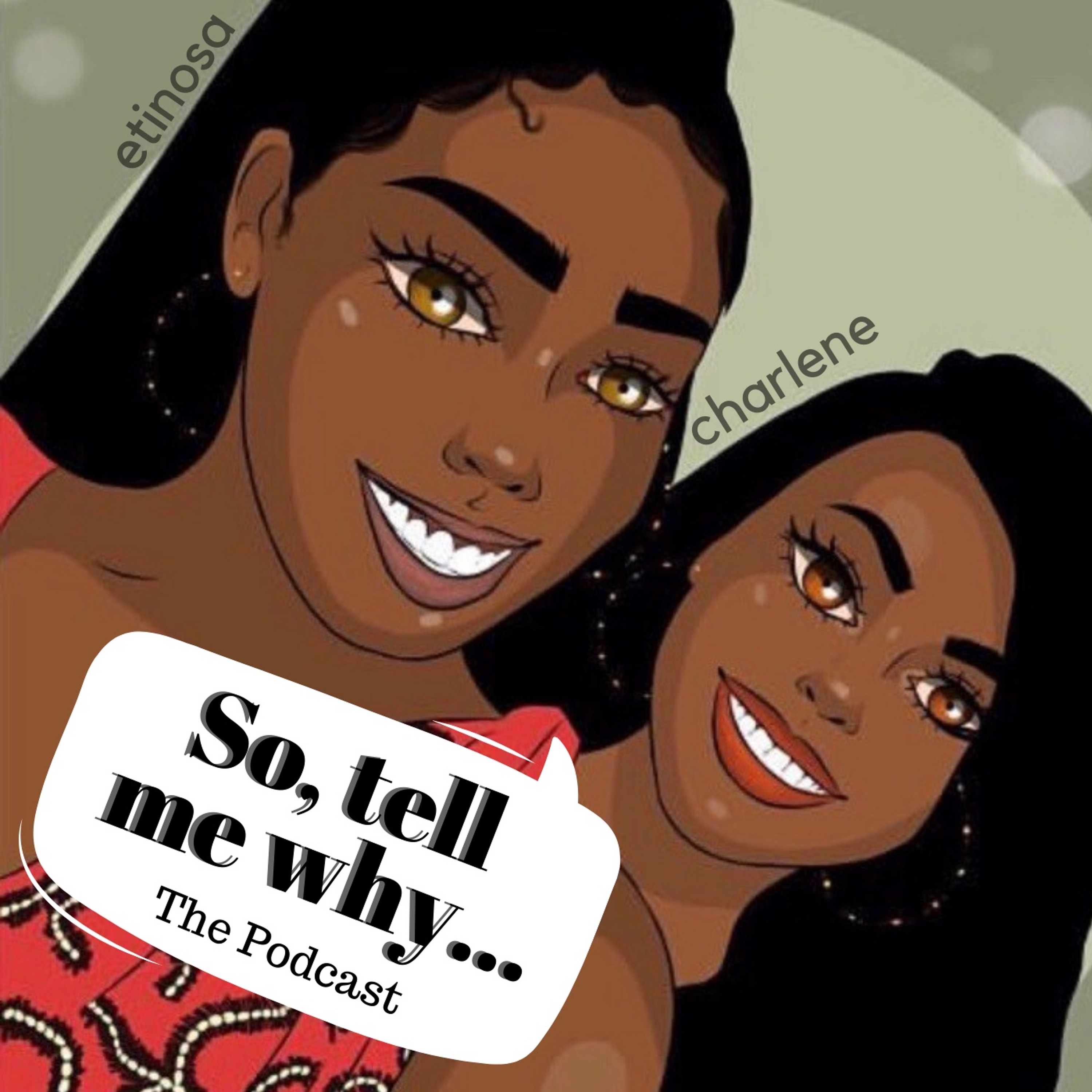 So Tell Me Why:  The Podcast