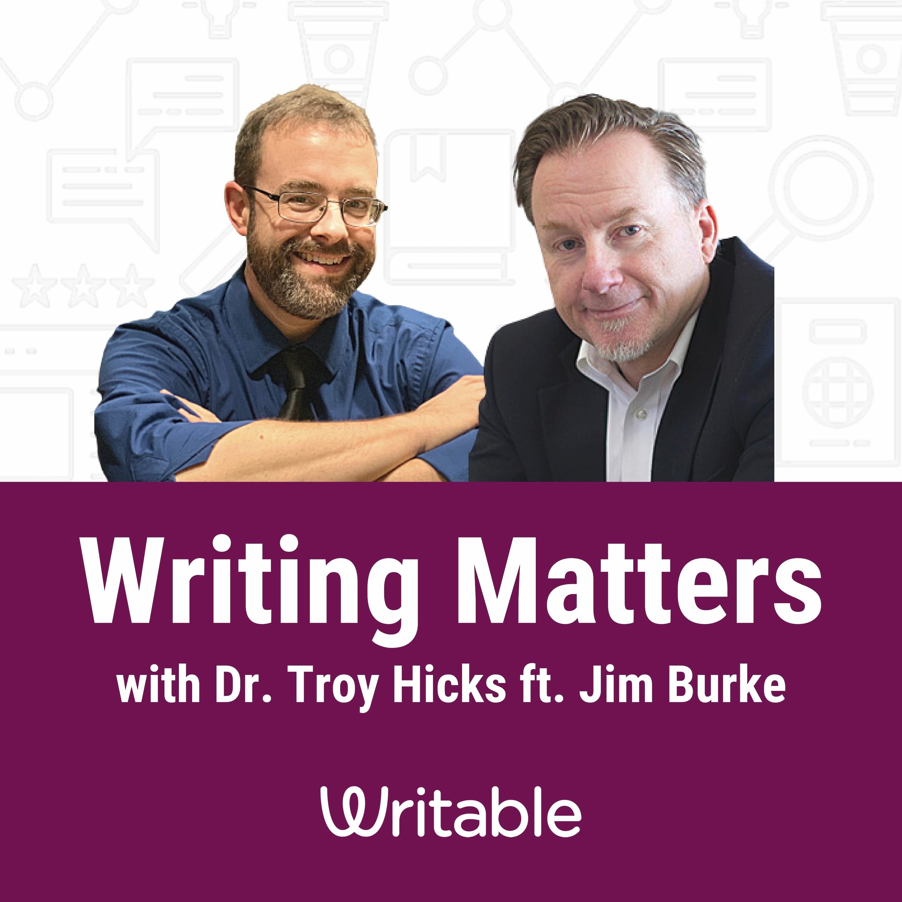 Writing Matters with Dr. Troy Hicks