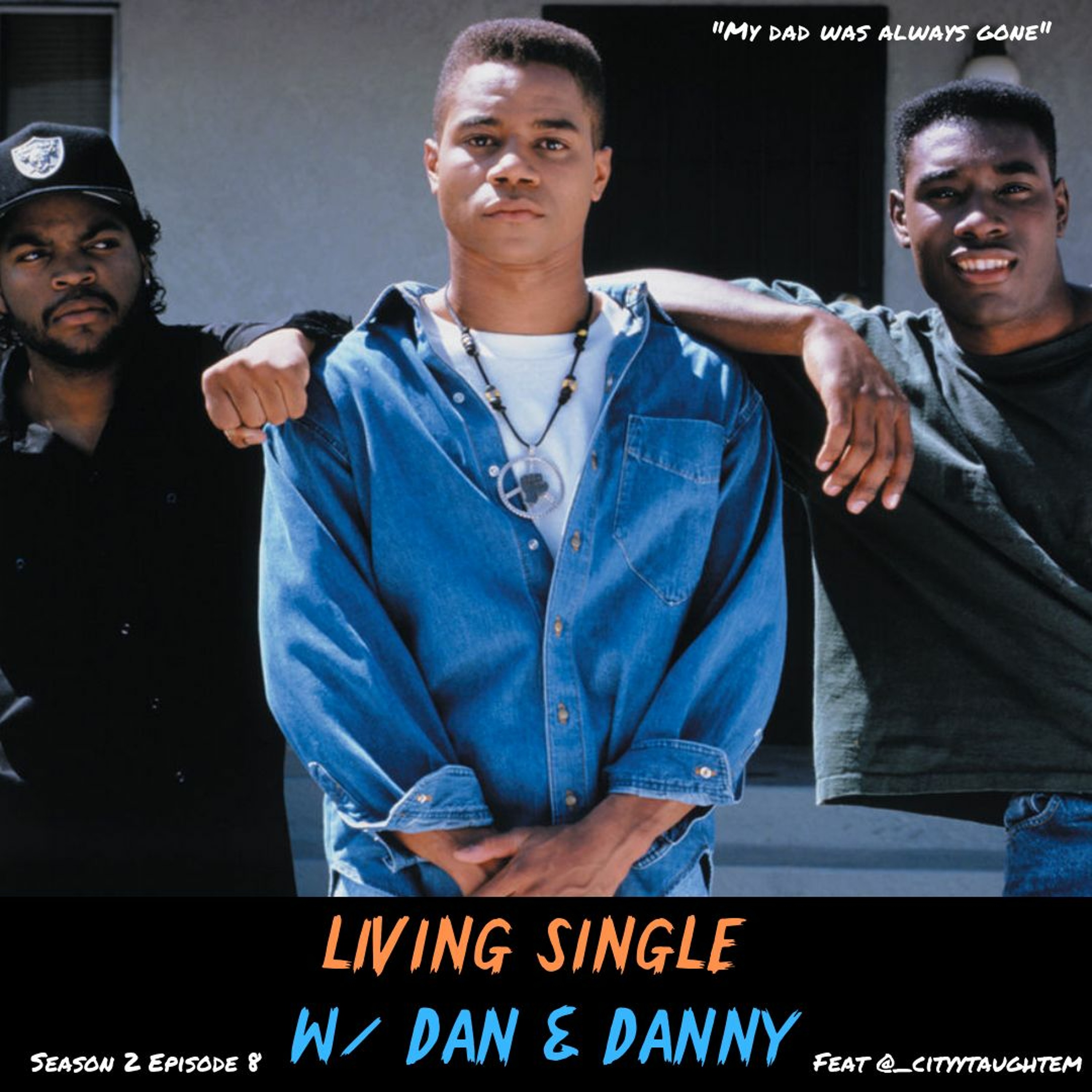 Living Single W/ Dan & Danny™