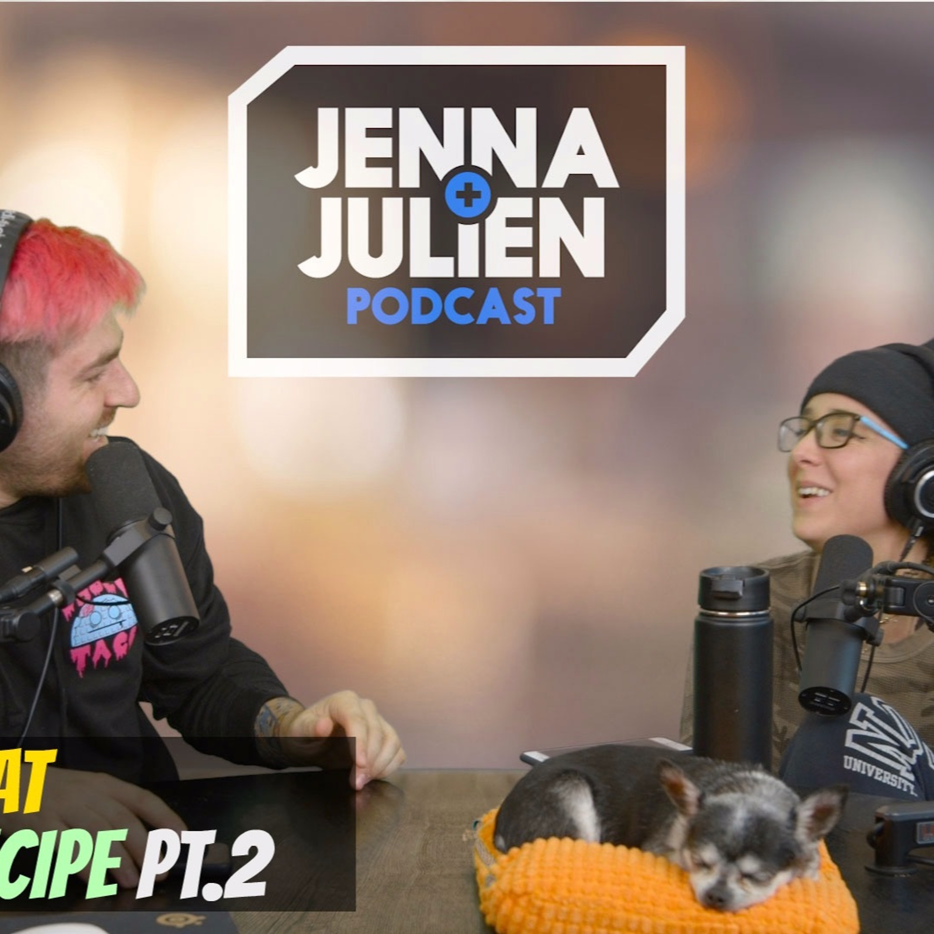 Jenna & Julien Podcast