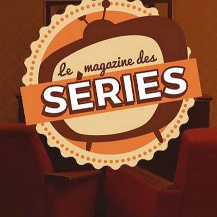Le Magazine des Séries 02 mars 2019