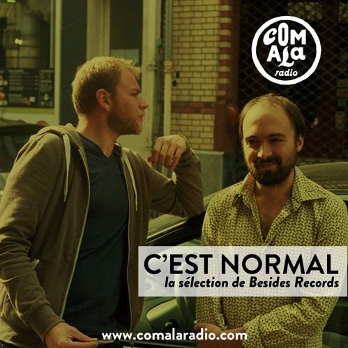 C'est normal - la sélection de Besides records (mars 2019)