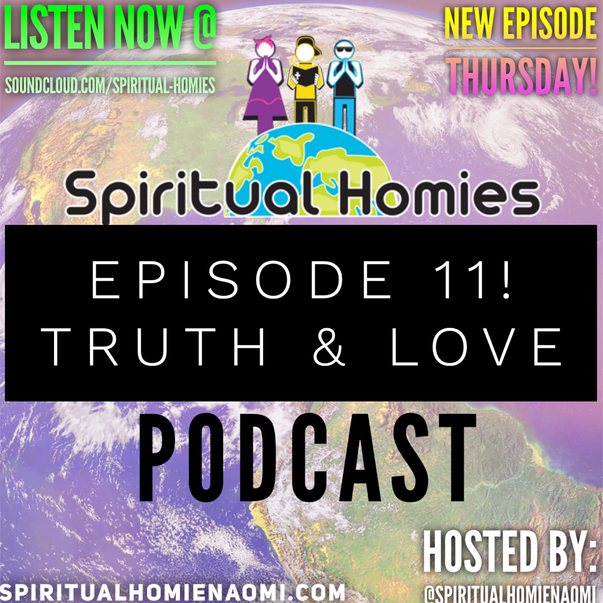 Episode 11: Truth & Love