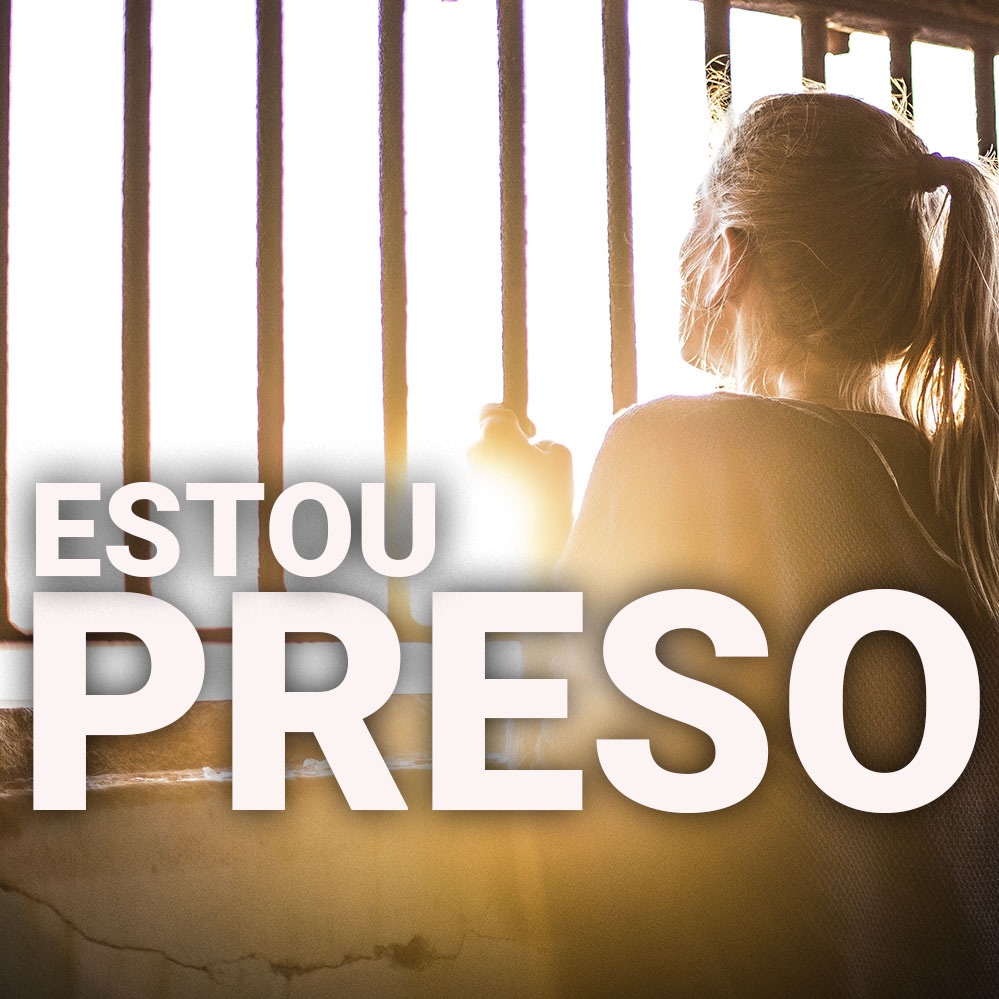 Você está preso?