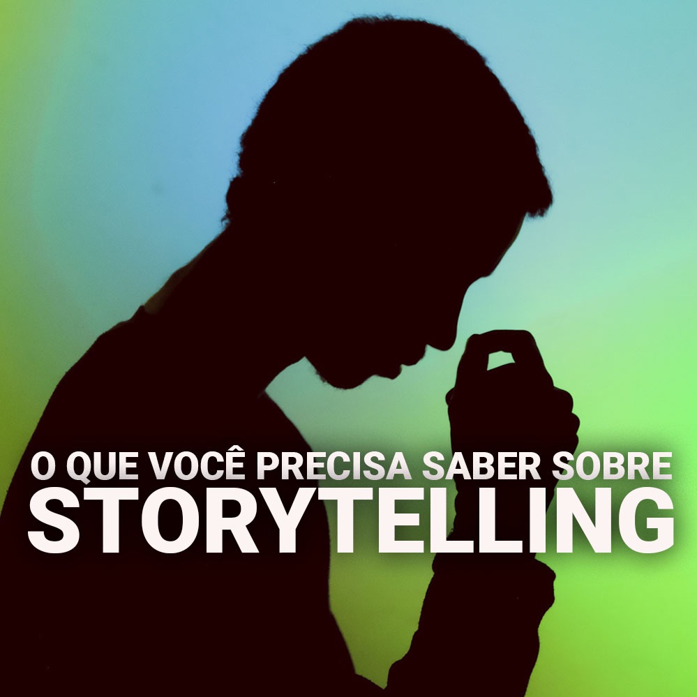 STORYTELLING e PROPÓSITO