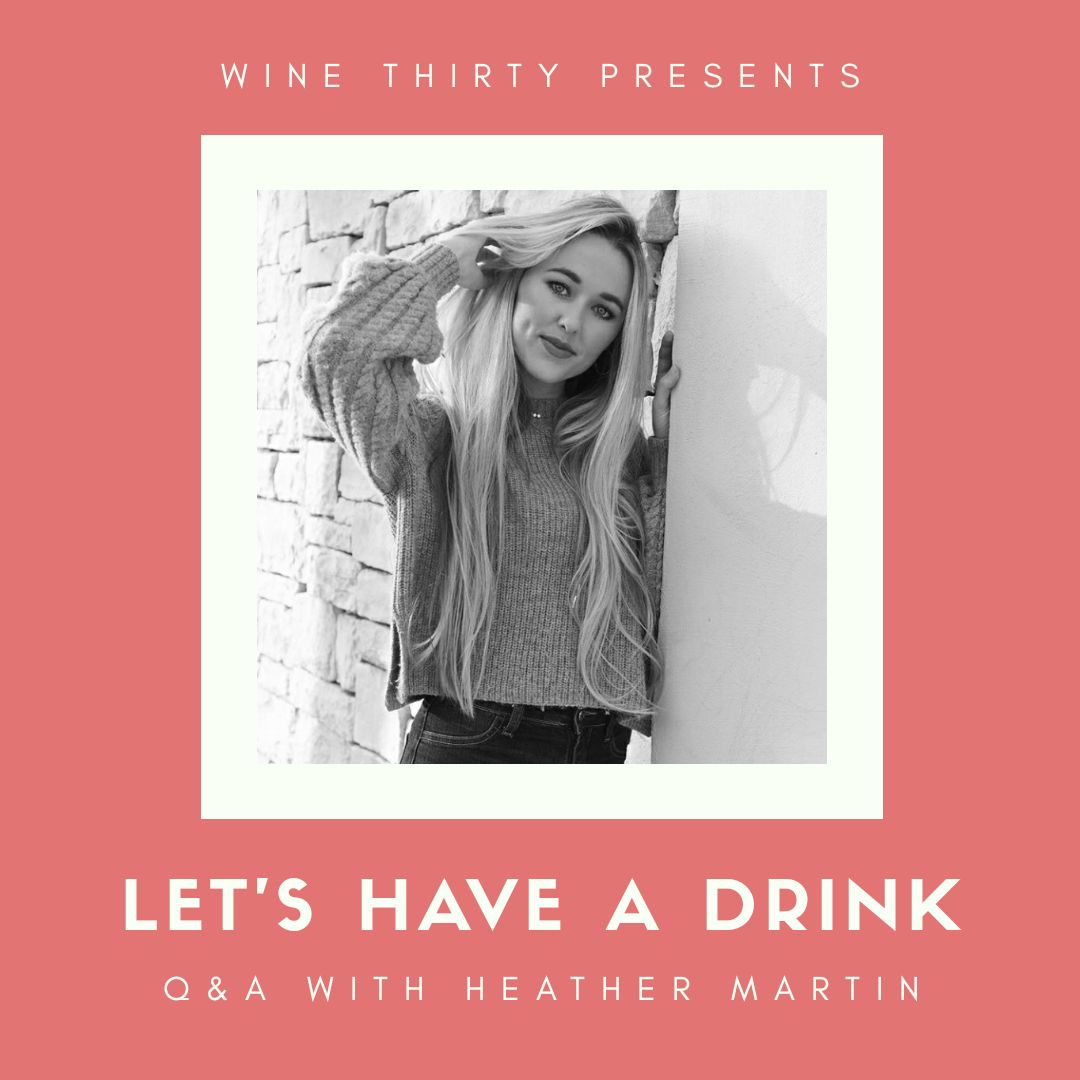 Let's Have a Drink Q&A with Heather Martin