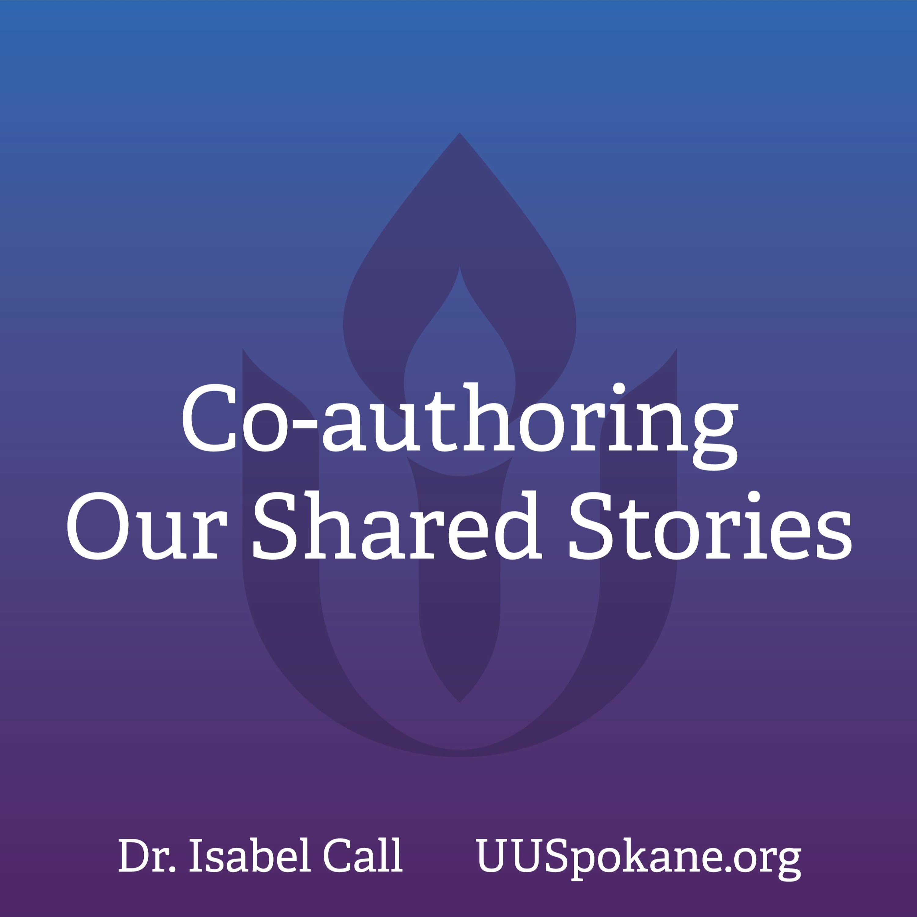 Co-authoring Our Shared Story