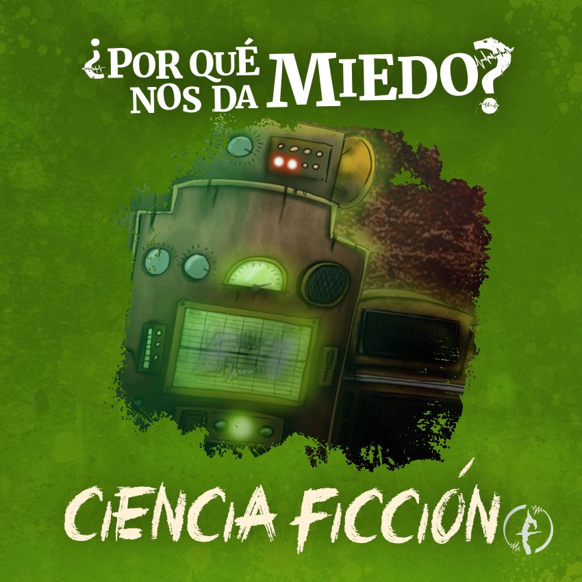 ¿Por qué nos da miedo?