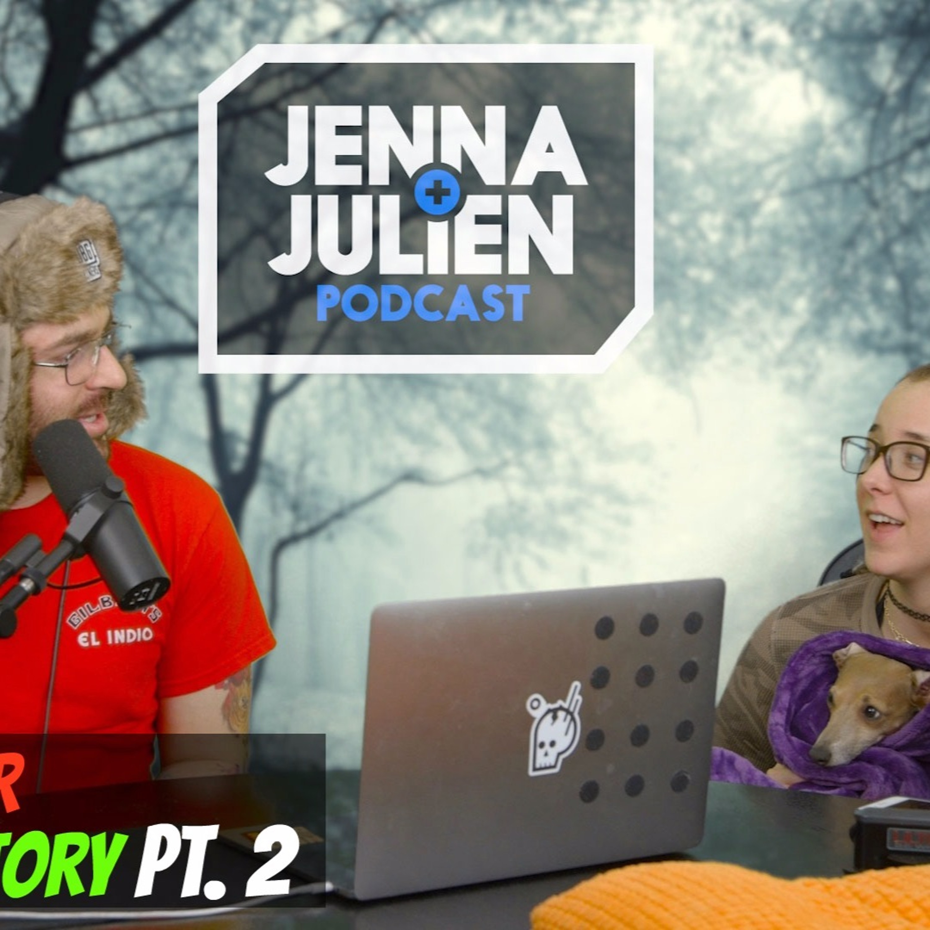 Jenna & Julien Podcast