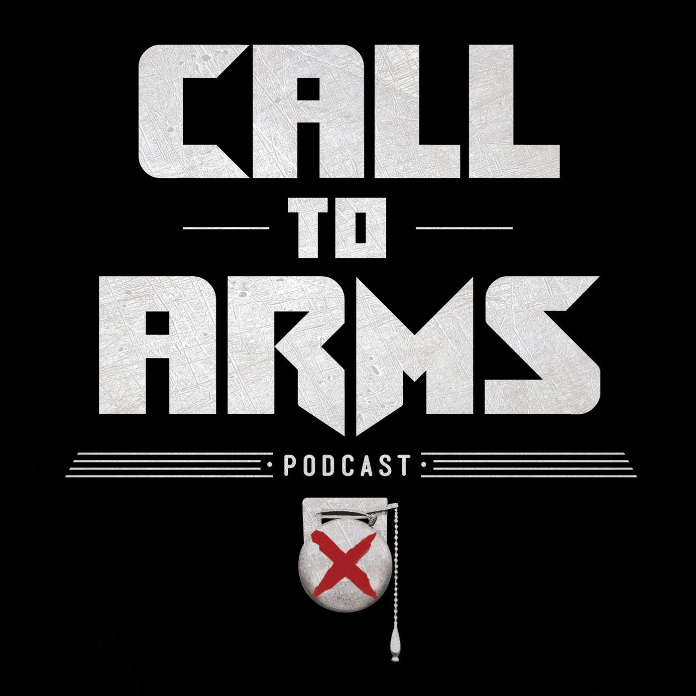The Call To Arms Podcast - Ep. 35