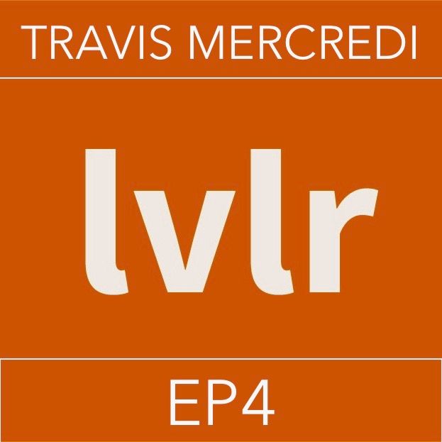 TRAVIS MERCREDI | EP4