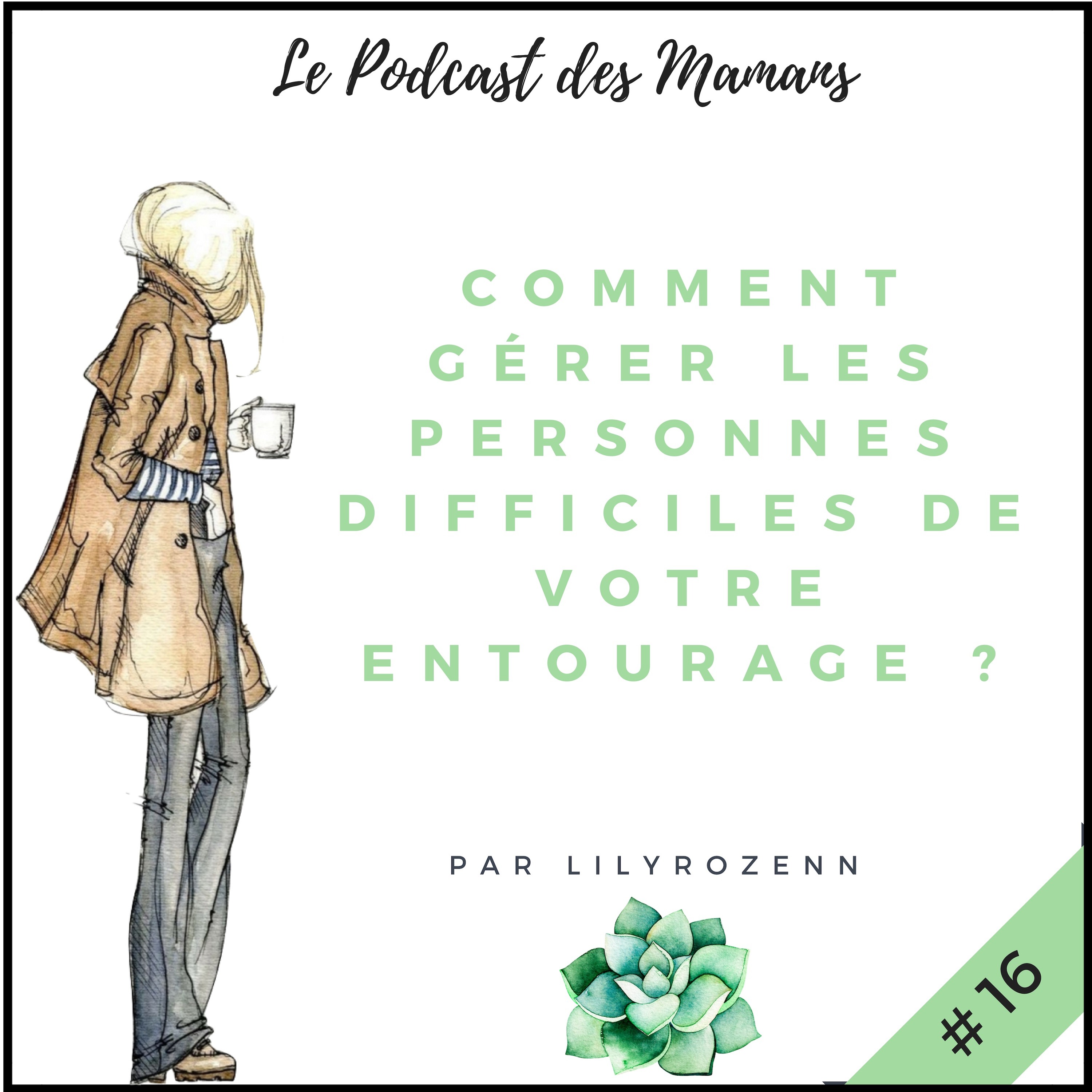 Le Podcast des Mamans