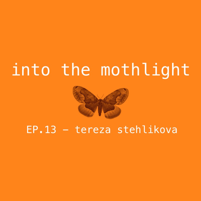 EP.13 - Tereza Stehlikova