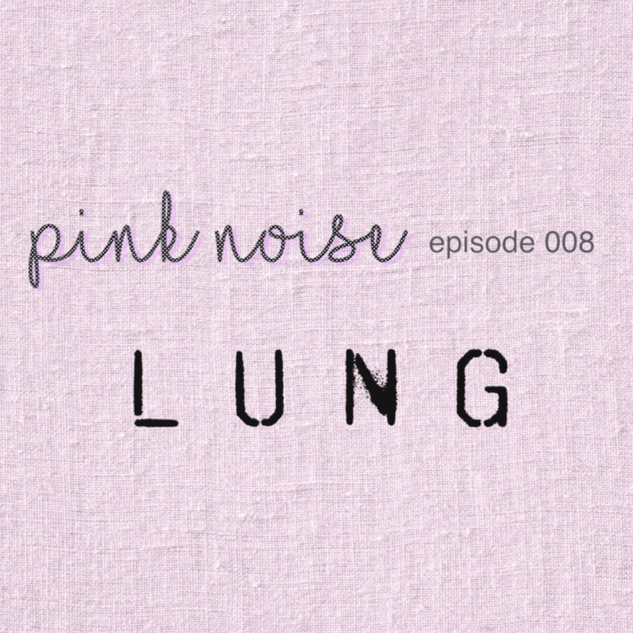 Lung