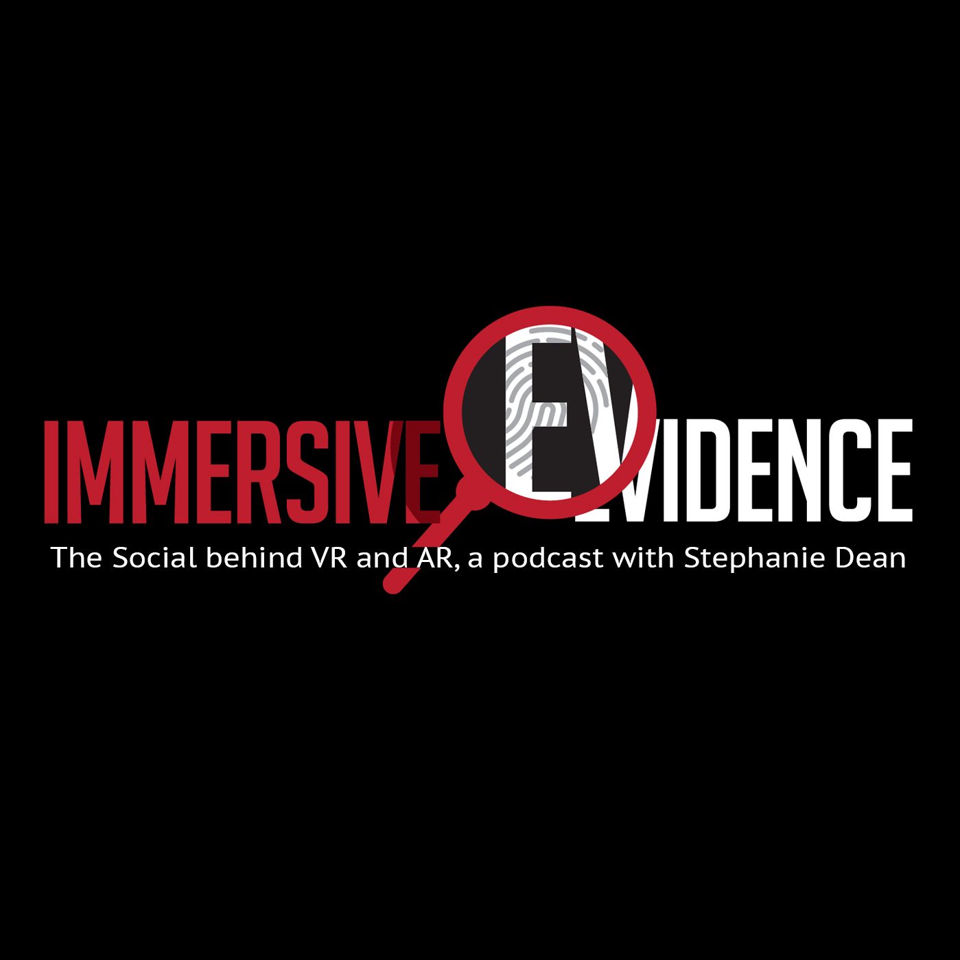 Immersive Evidence - Introduction of a new podcast