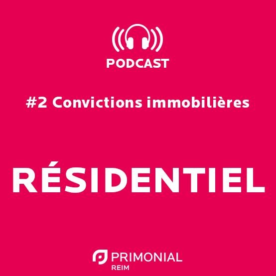 #2 Podcast Convictions PREIM - Episode Résidentiel 2S2018