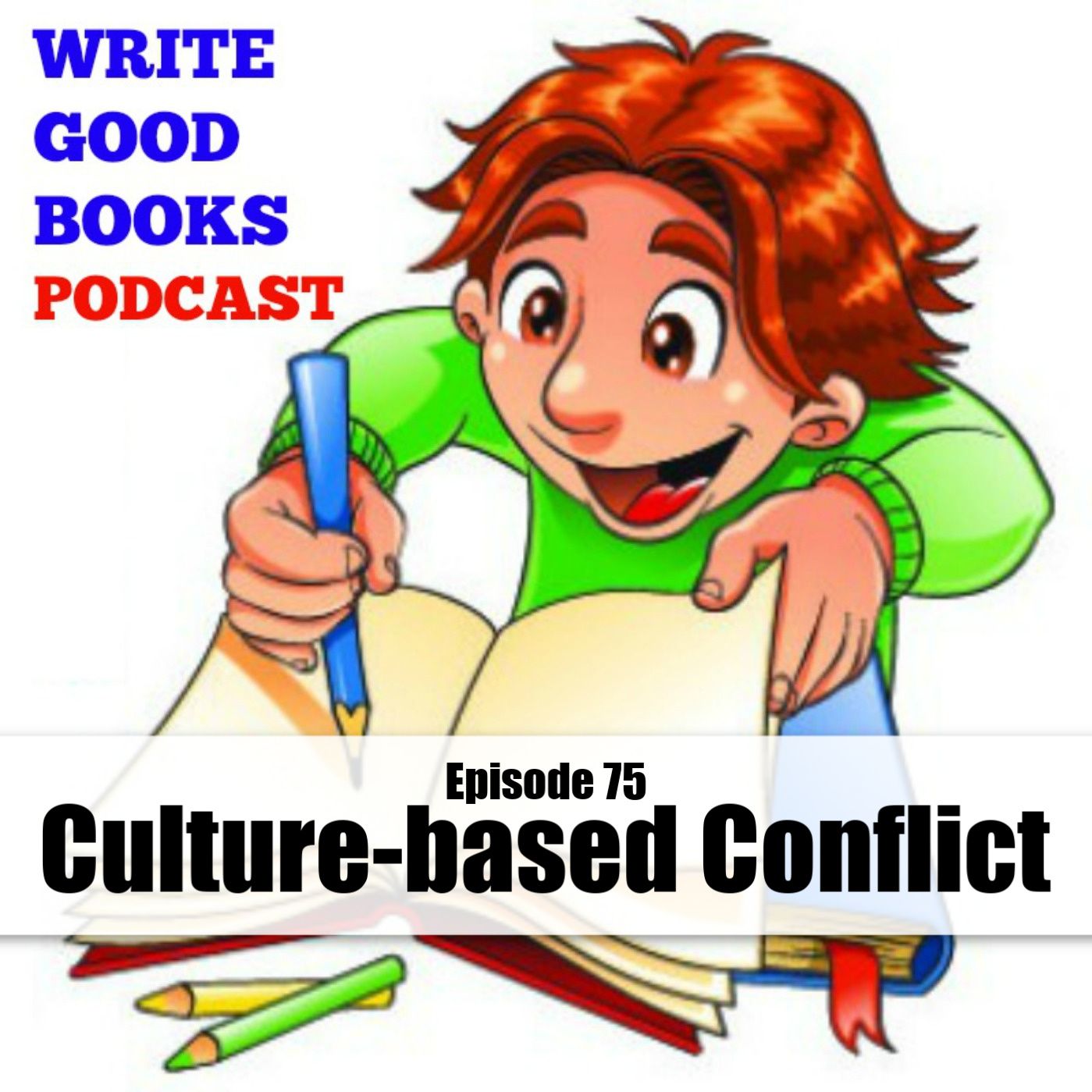 Episode 075 - Culture-based Conflict