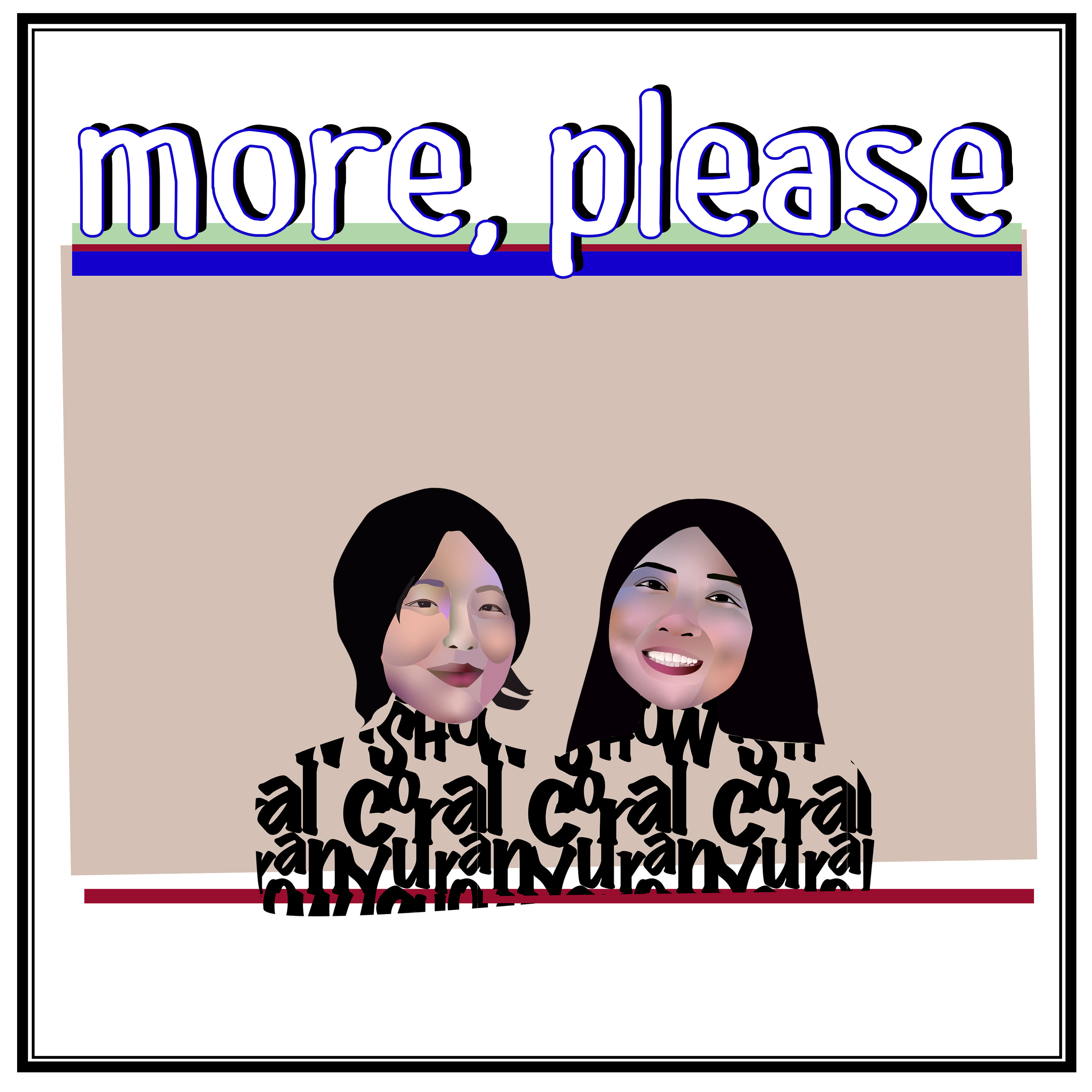 more, please!