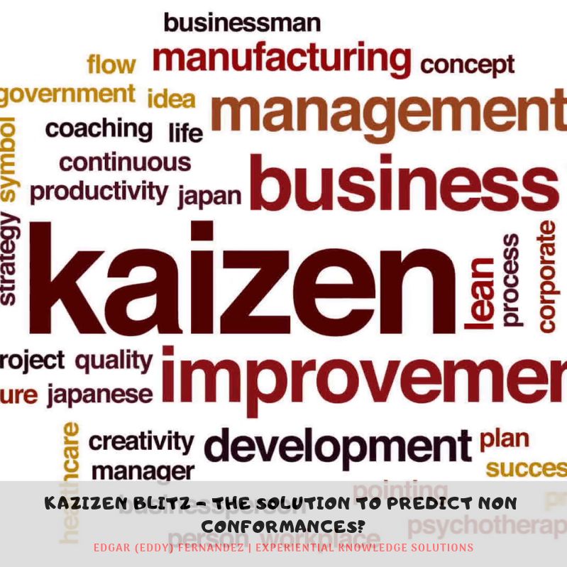 Conduct Kaizen Blitzes to Avoid Forms 483 From the FDA