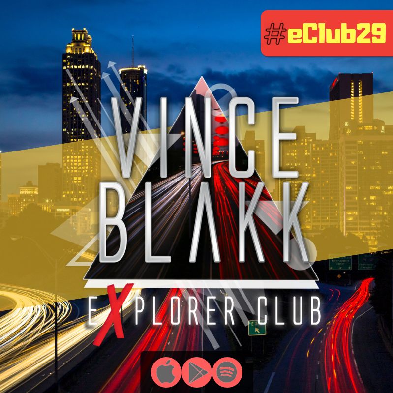 Vince Blakk presents Explorer Club